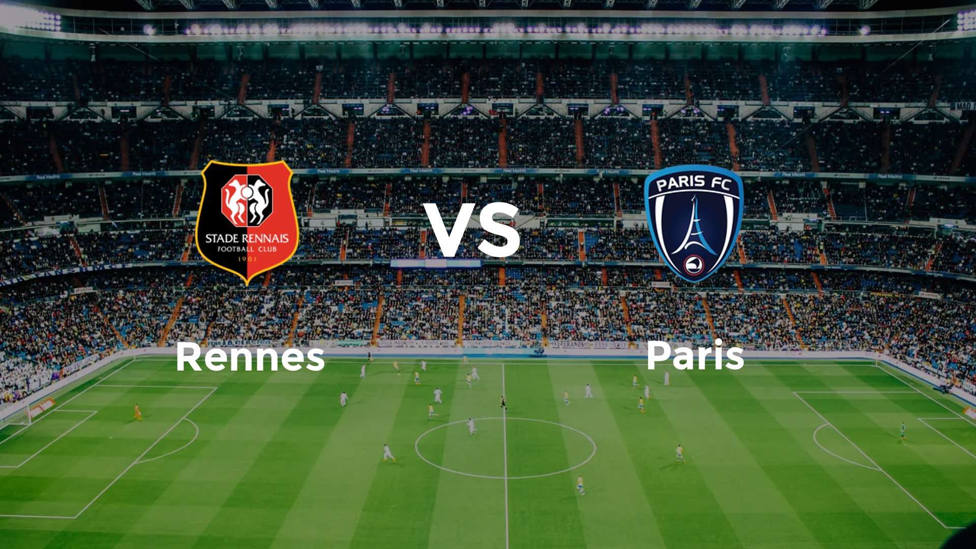 Rennes vs Paris