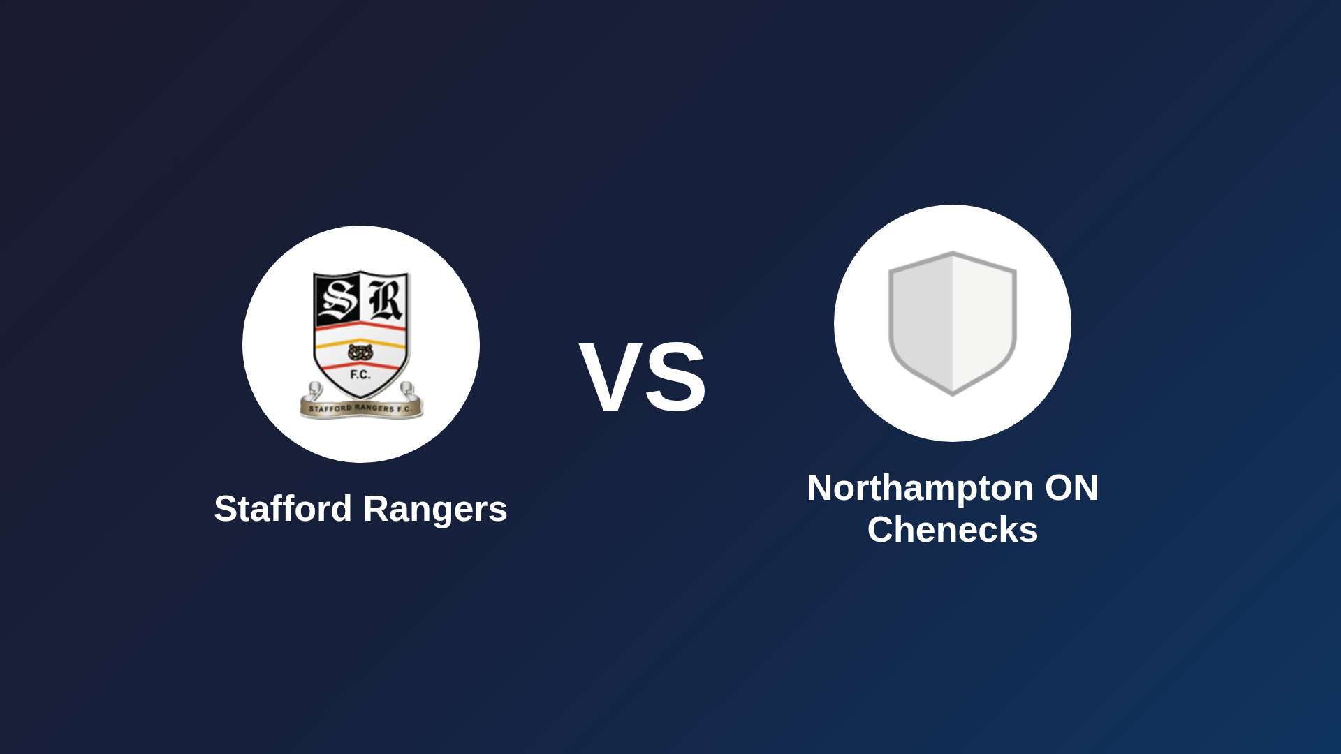 Stafford Rangers vs Northampton ON Chenecks