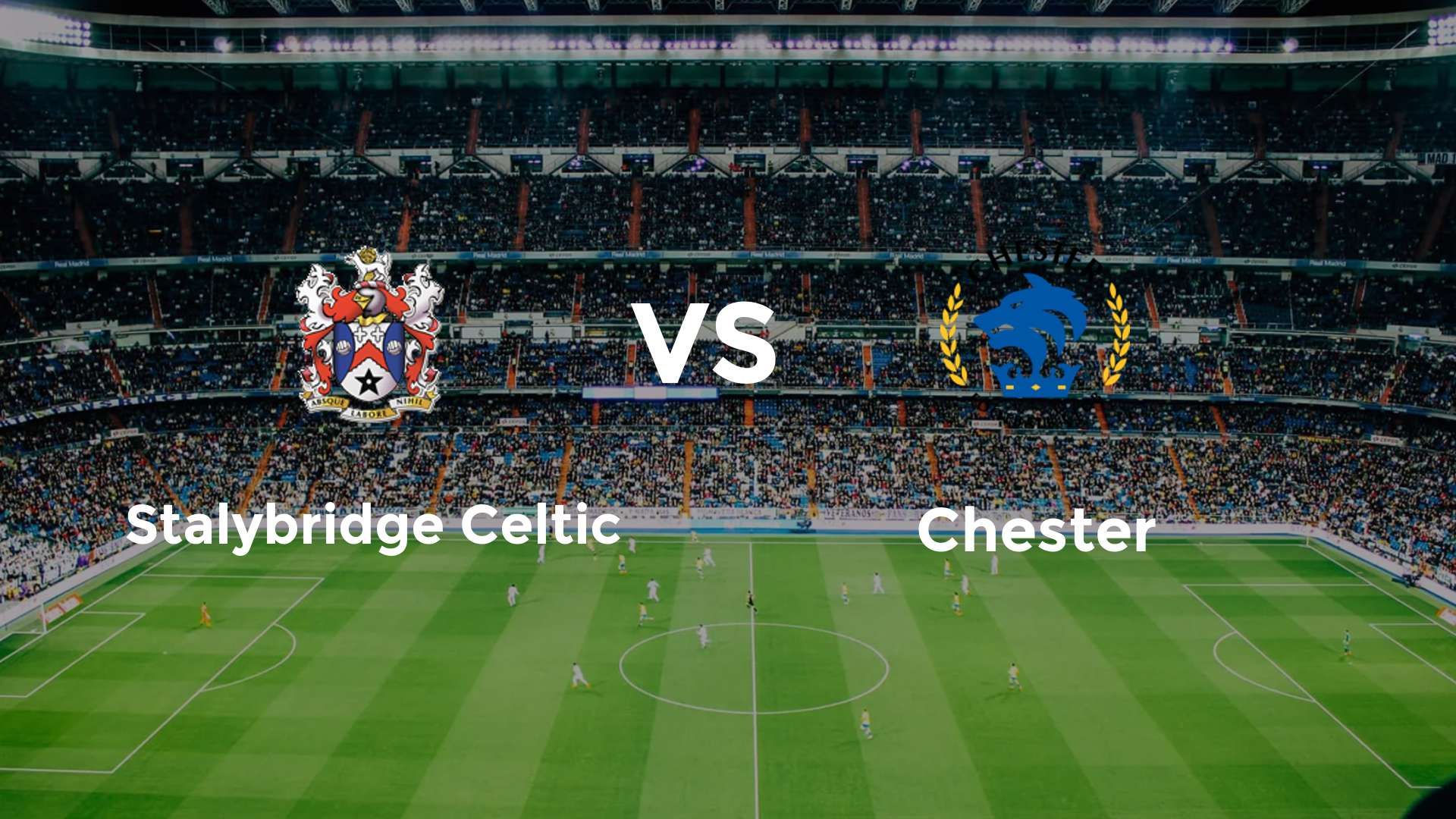 Stalybridge Celtic vs Chester
