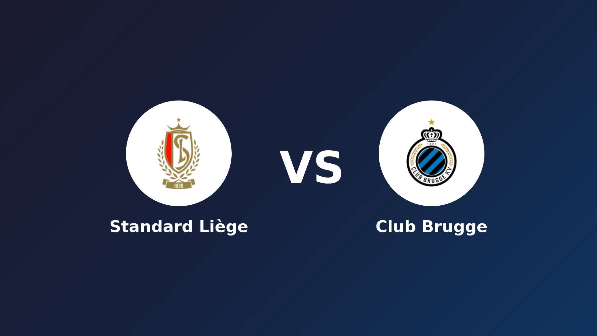 Standard Liège vs Club Brugge