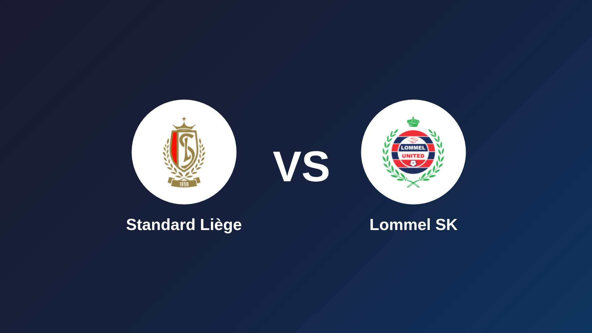 Standard Liège vs Lommel SK
