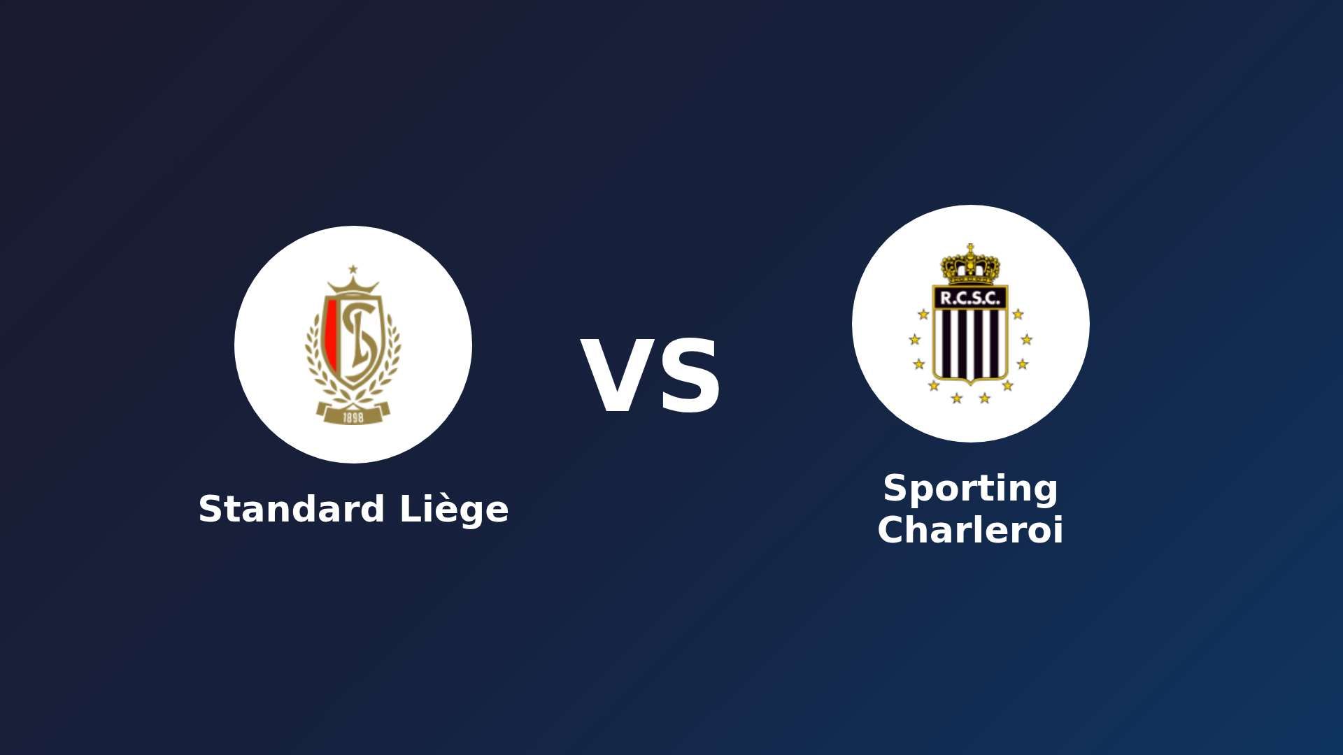 Standard Liège vs Sporting Charleroi