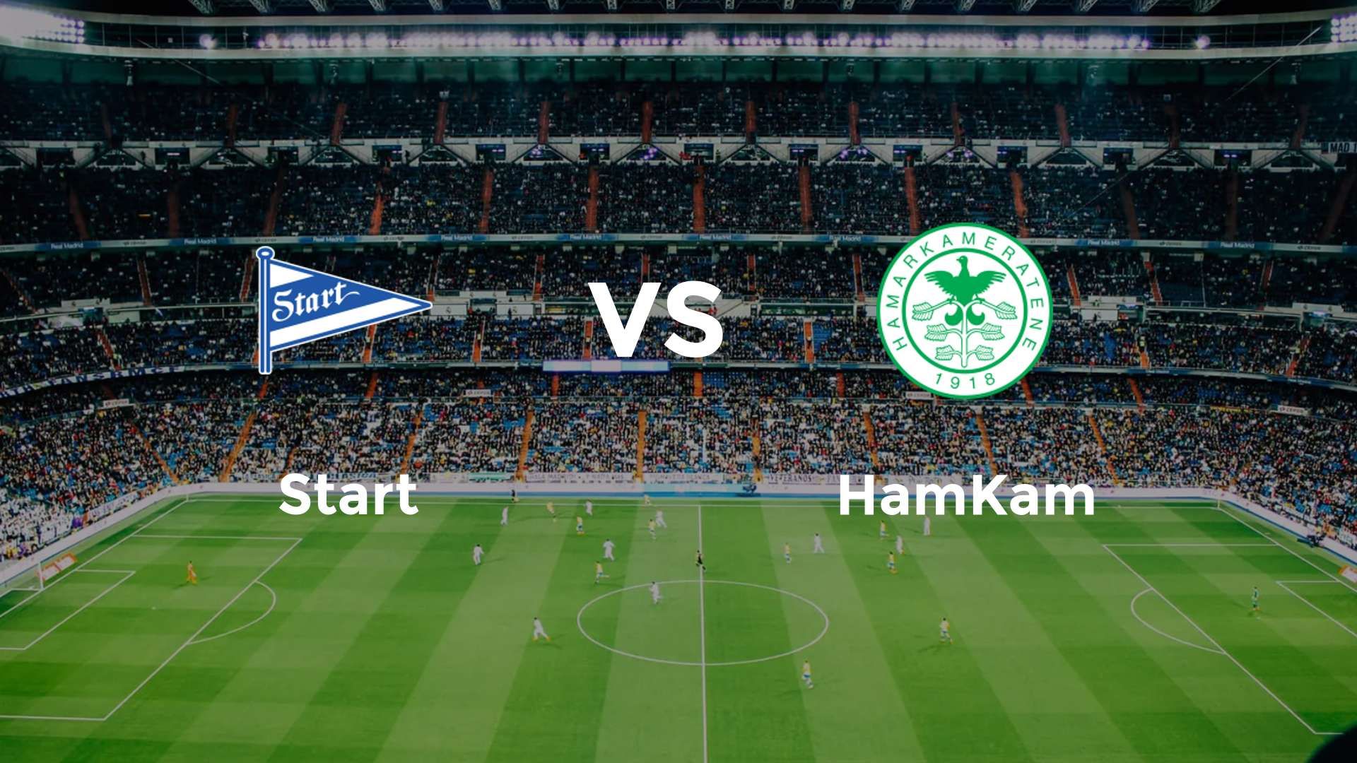 Start vs HamKam