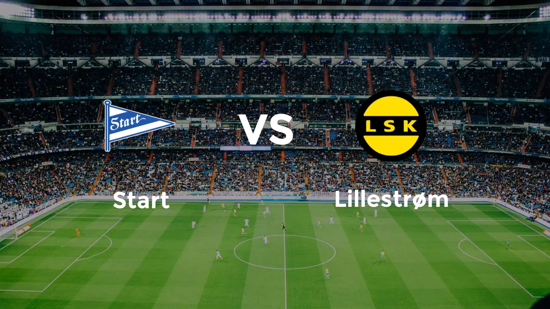 Start vs Lillestrøm