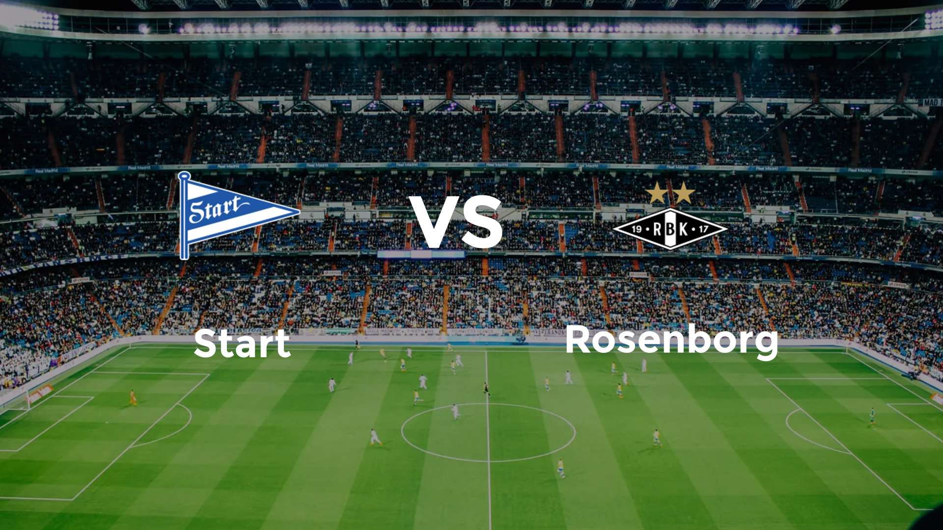 Start vs Rosenborg
