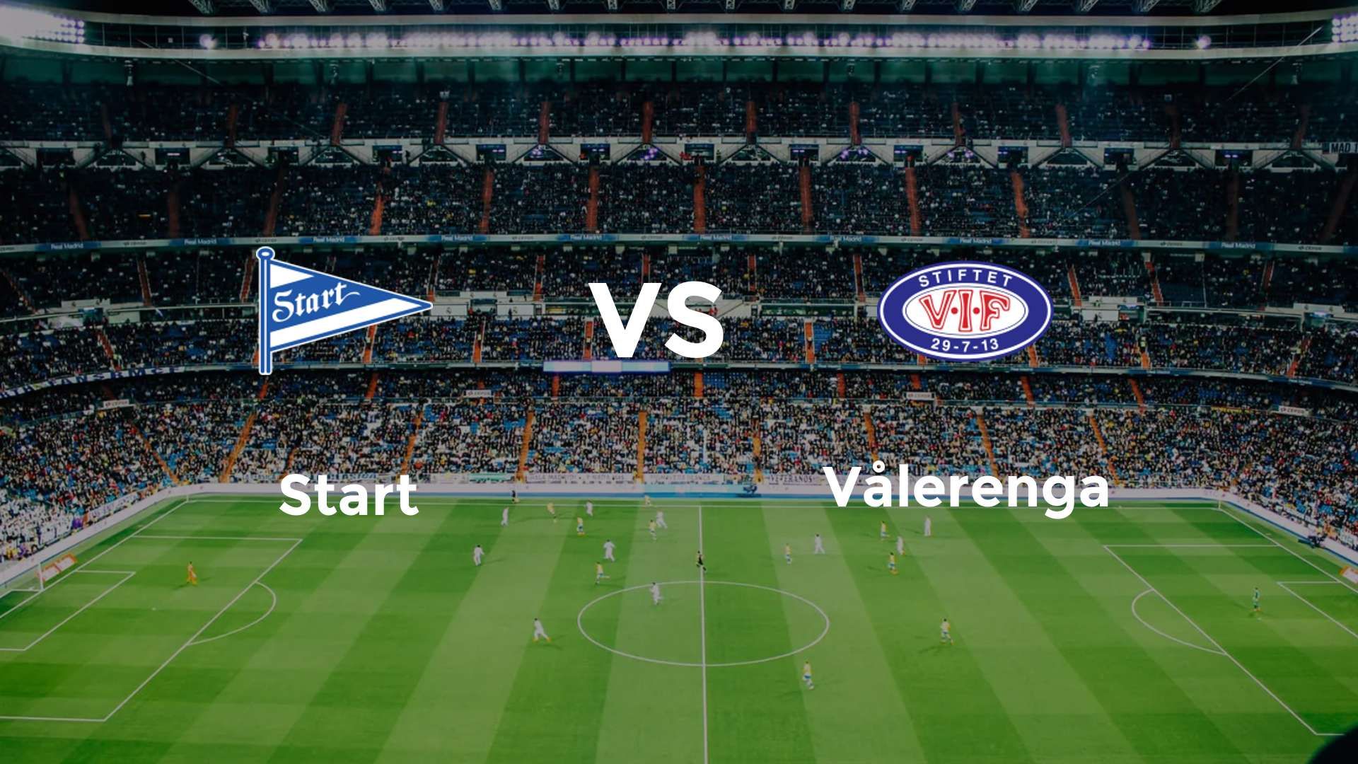Start vs Vålerenga