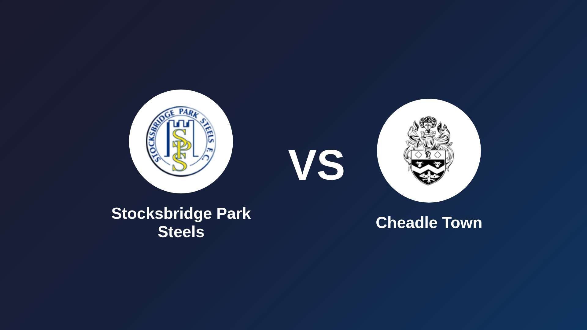 Stocksbridge Park Steels vs Cheadle Town