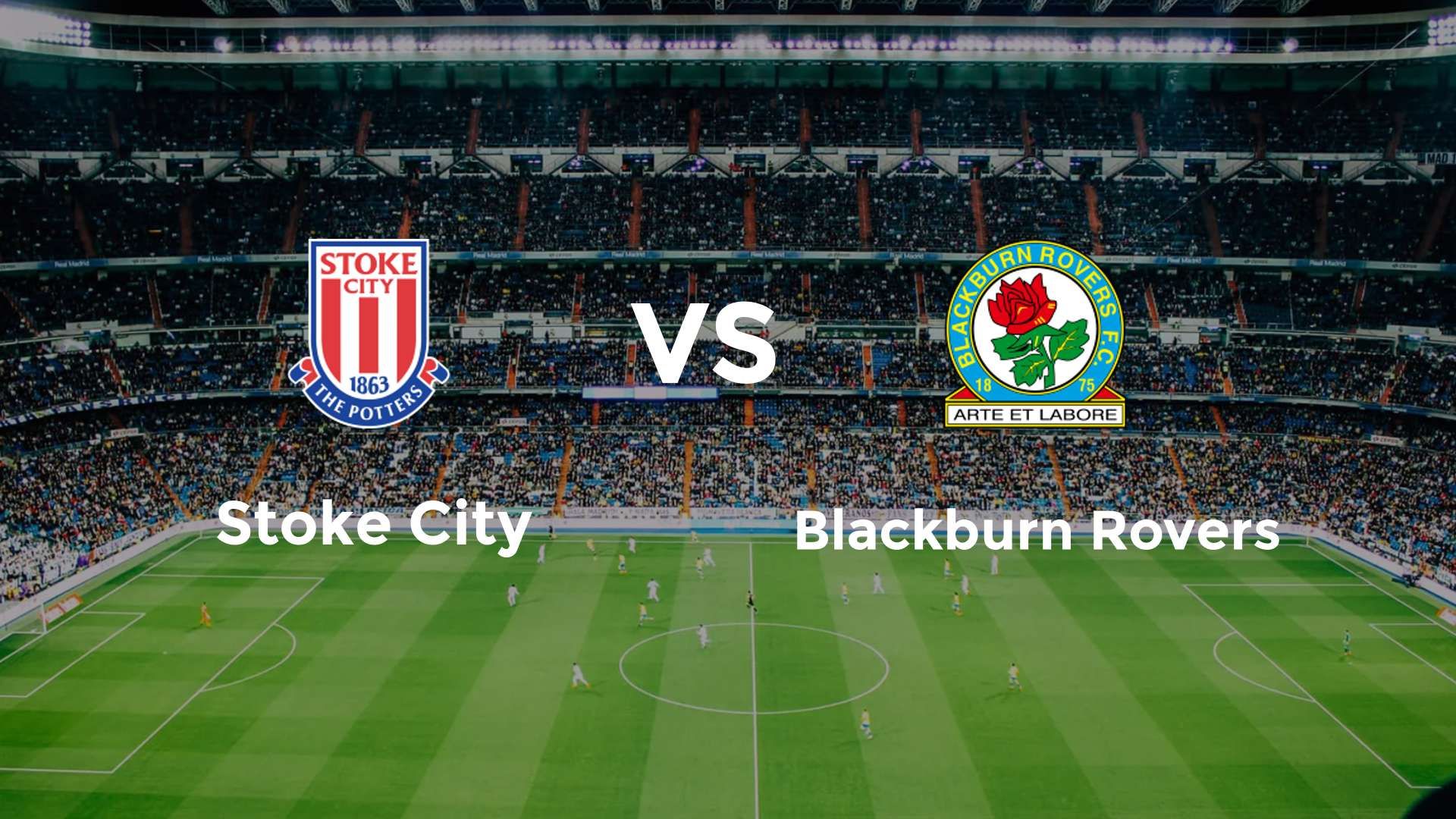 Stoke City vs Blackburn Rovers