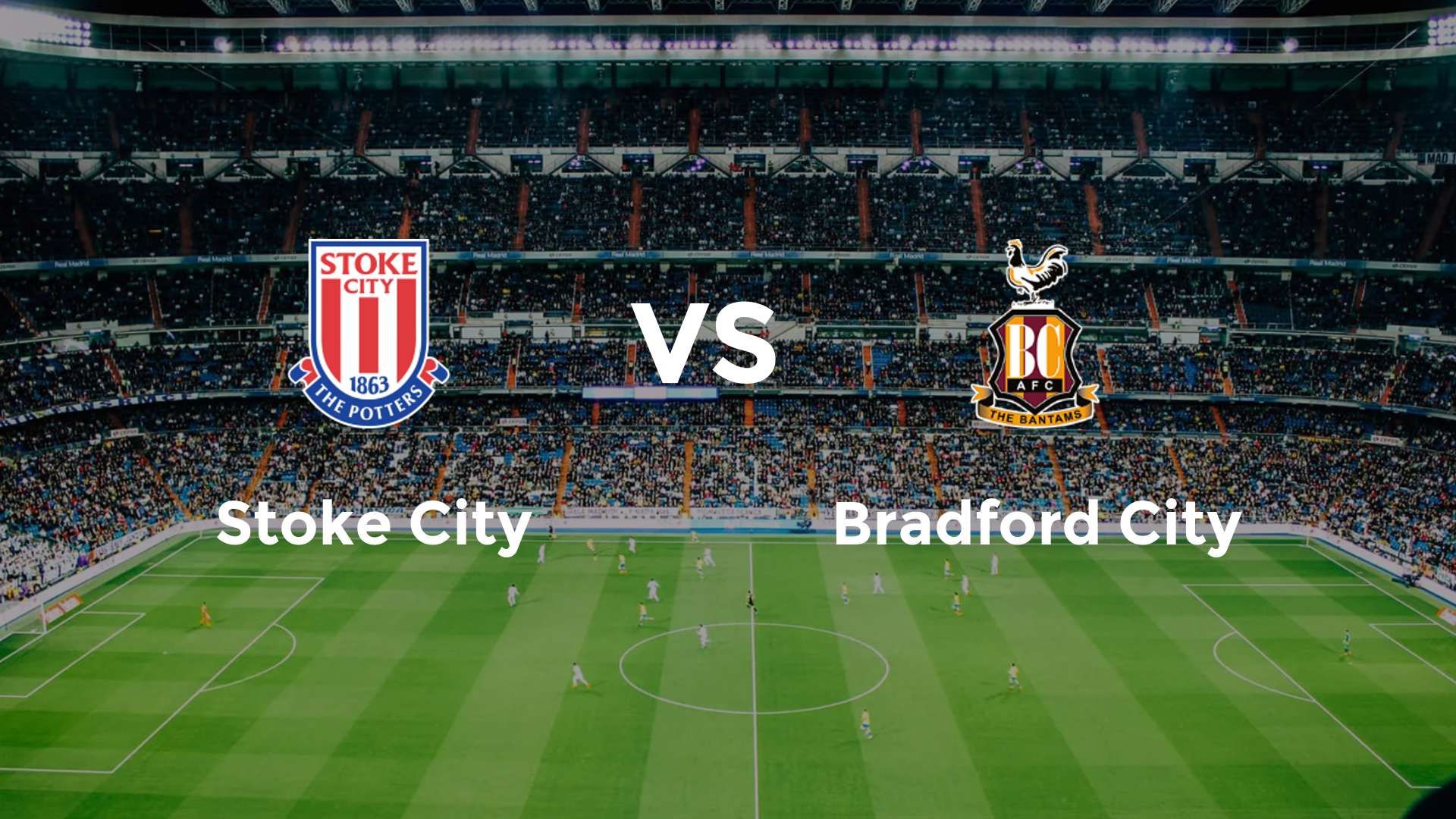 Stoke City vs Bradford City