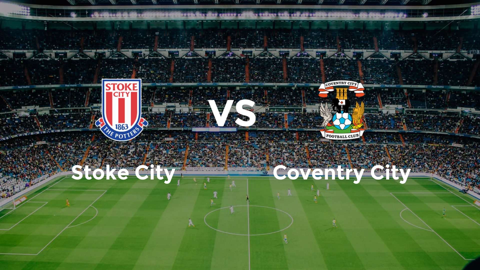 Stoke City vs Coventry City
