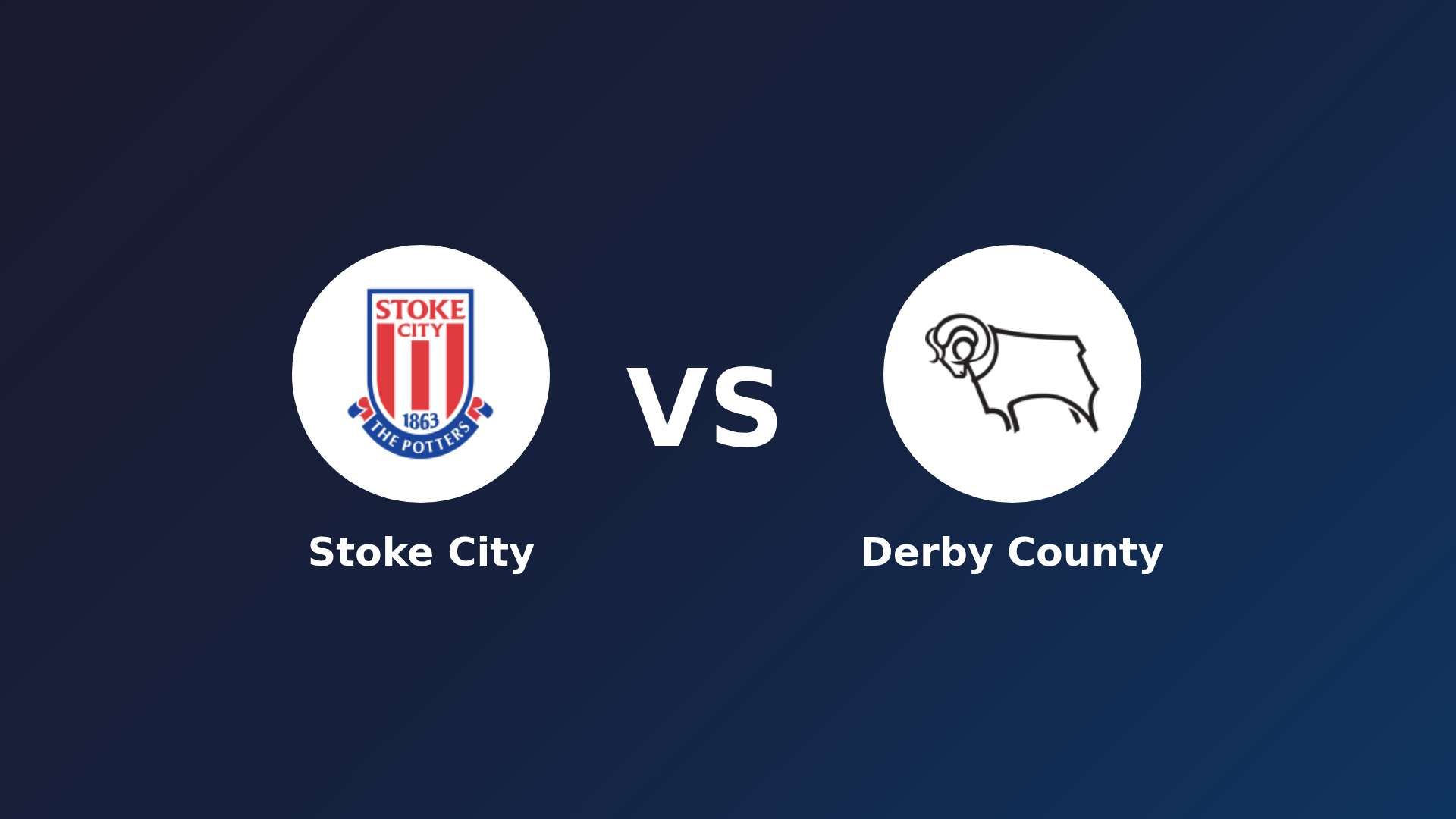 Stoke City vs Derby County