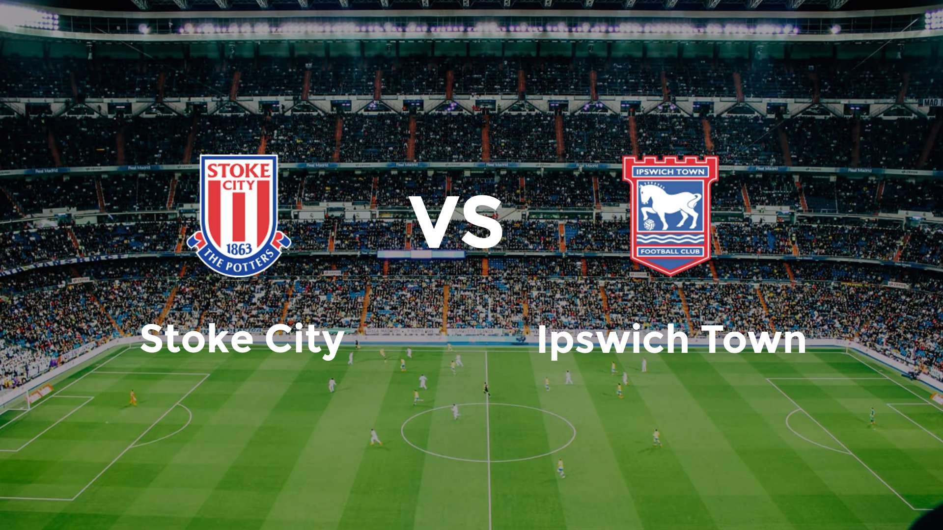 Stoke City vs Ipswich Town