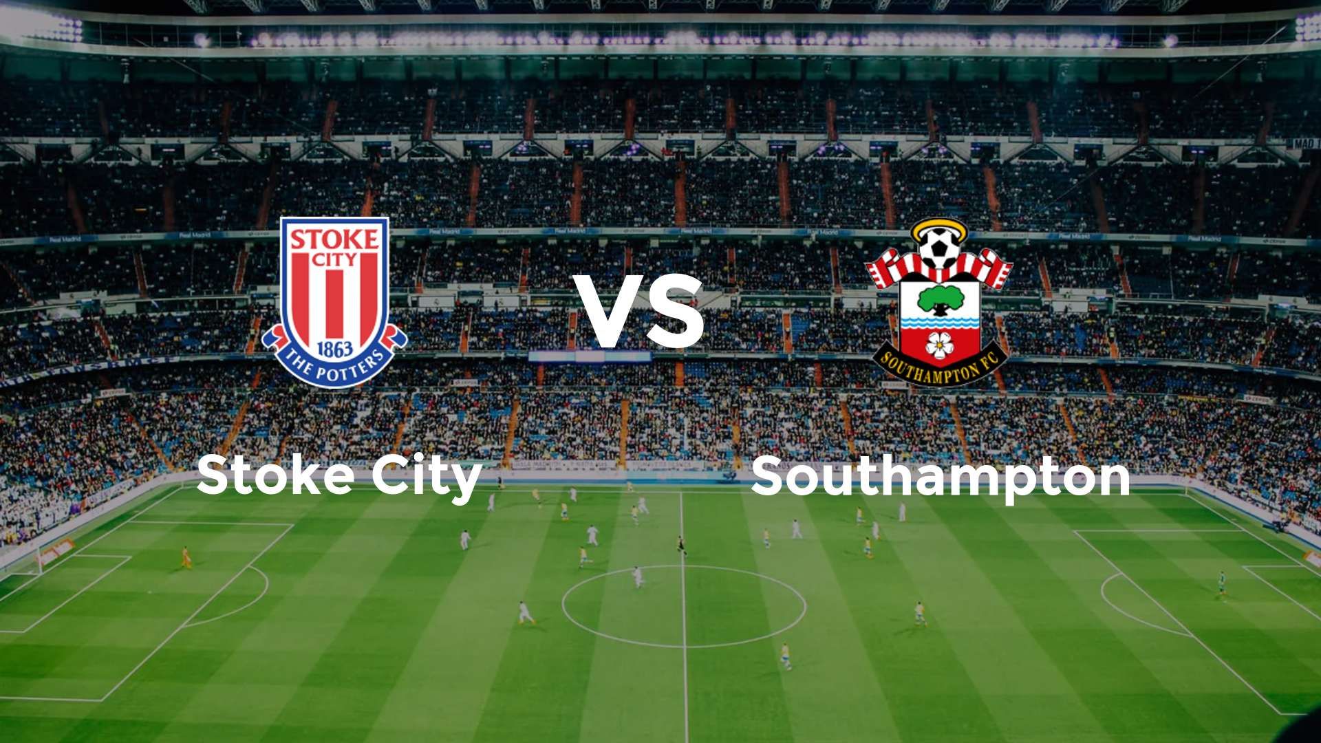 Stoke City vs Southampton