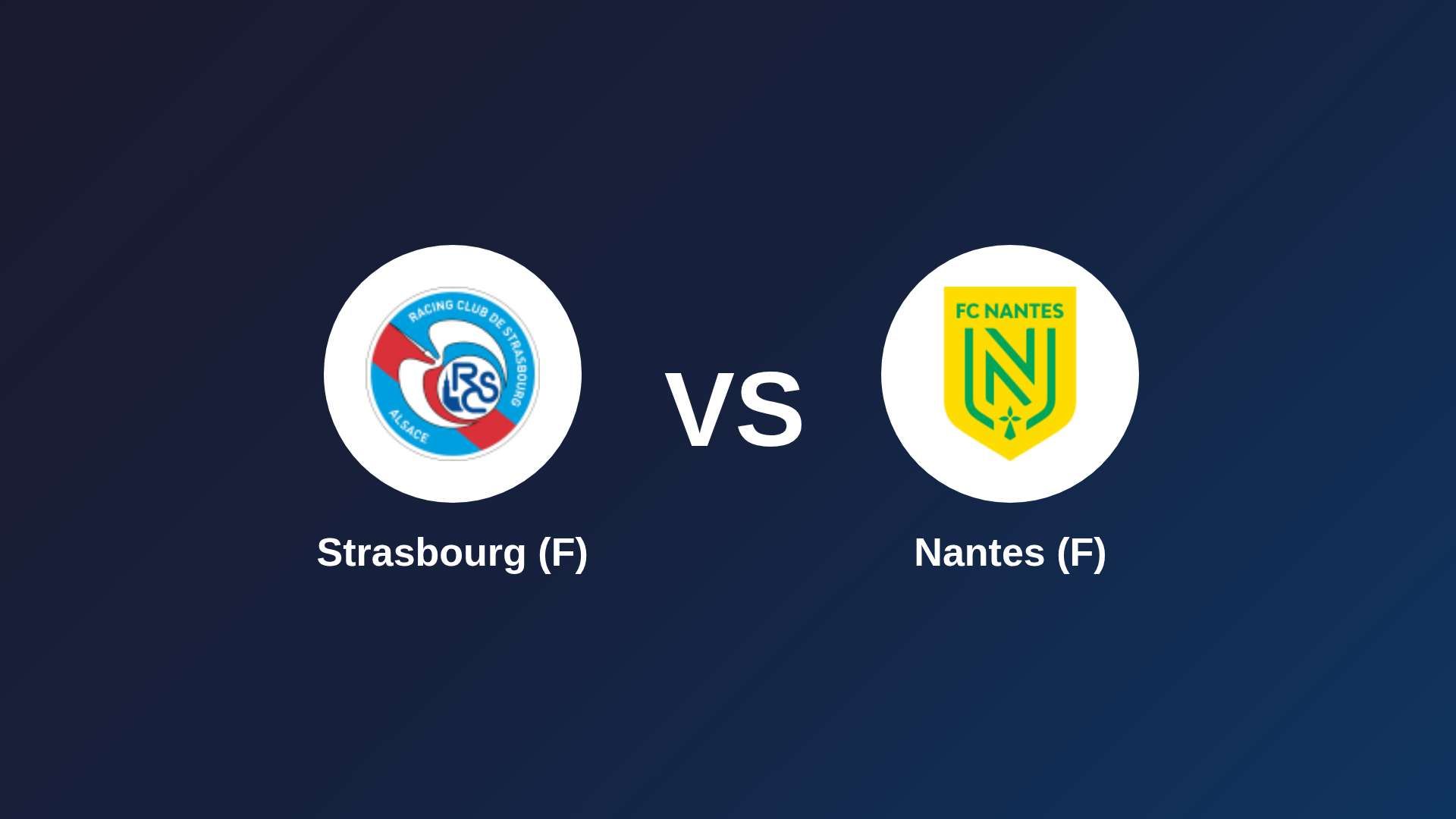 Strasbourg (F) vs Nantes (F)