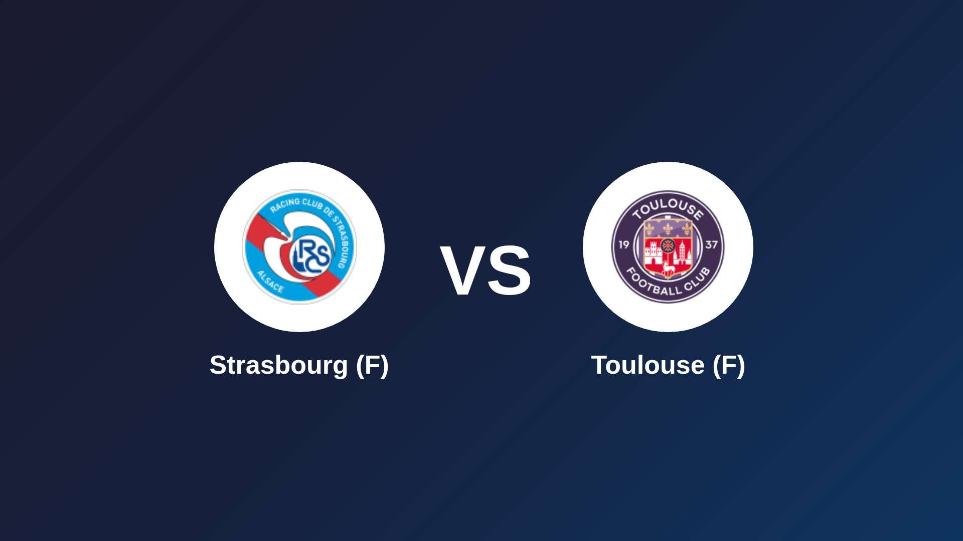Strasbourg (F) vs Toulouse (F)