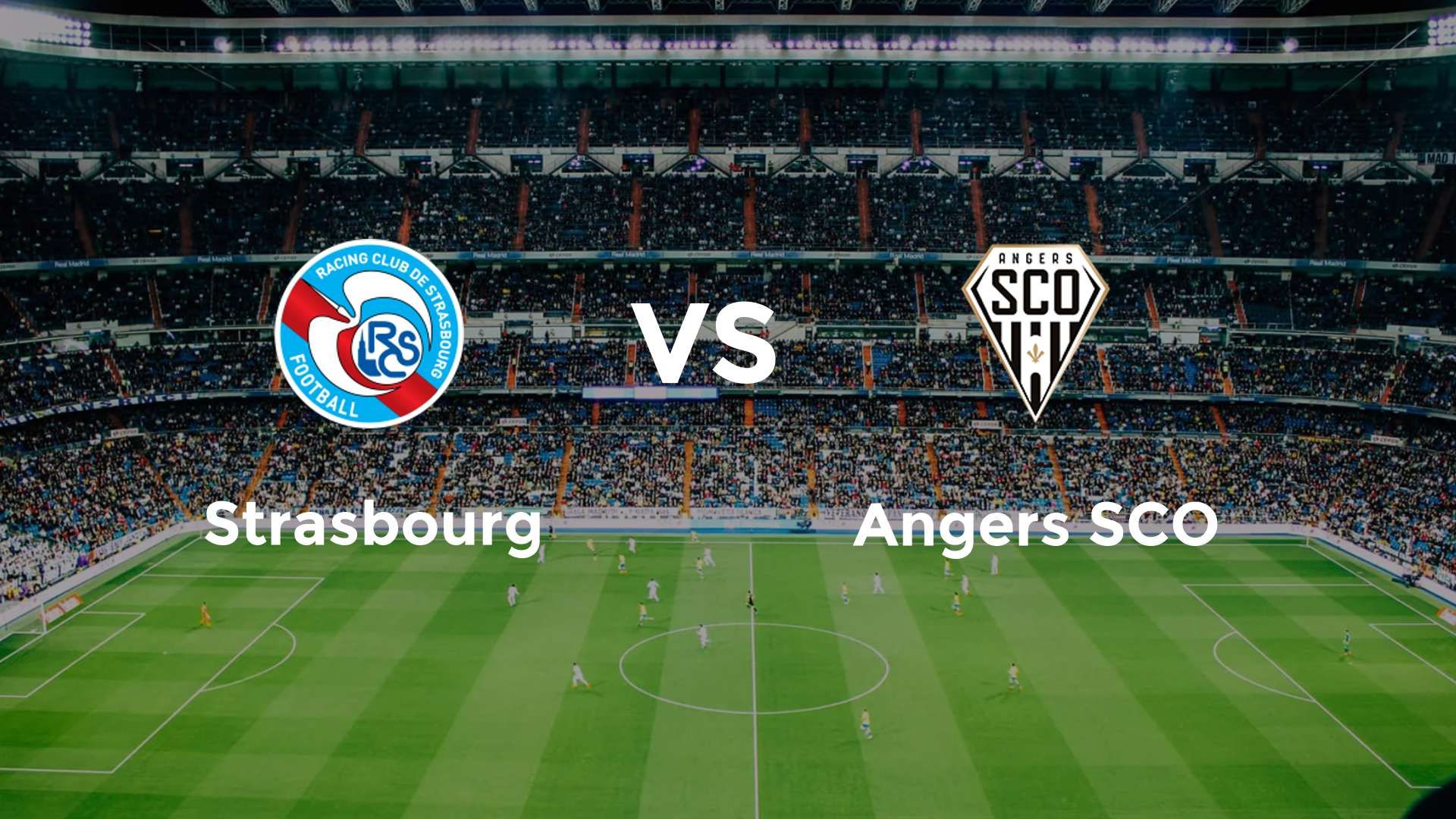 Strasbourg vs Angers SCO