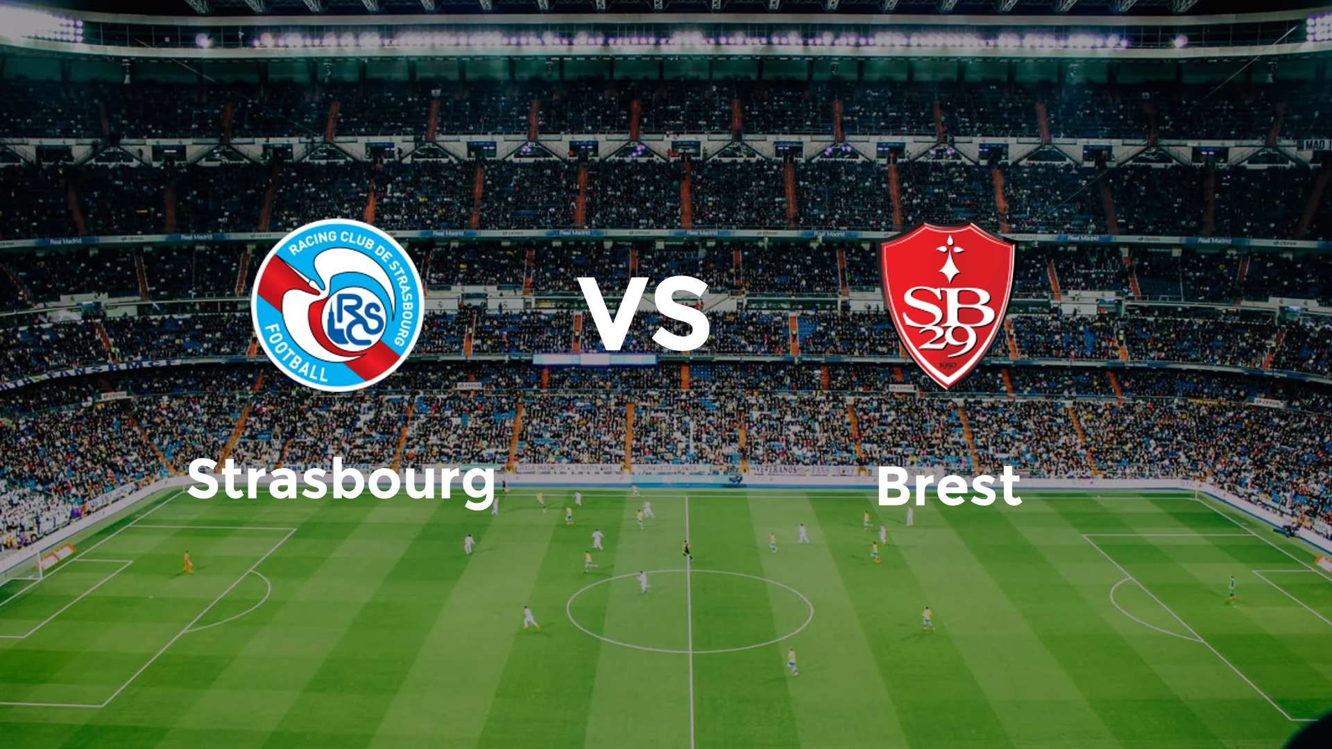 Strasbourg vs Brest