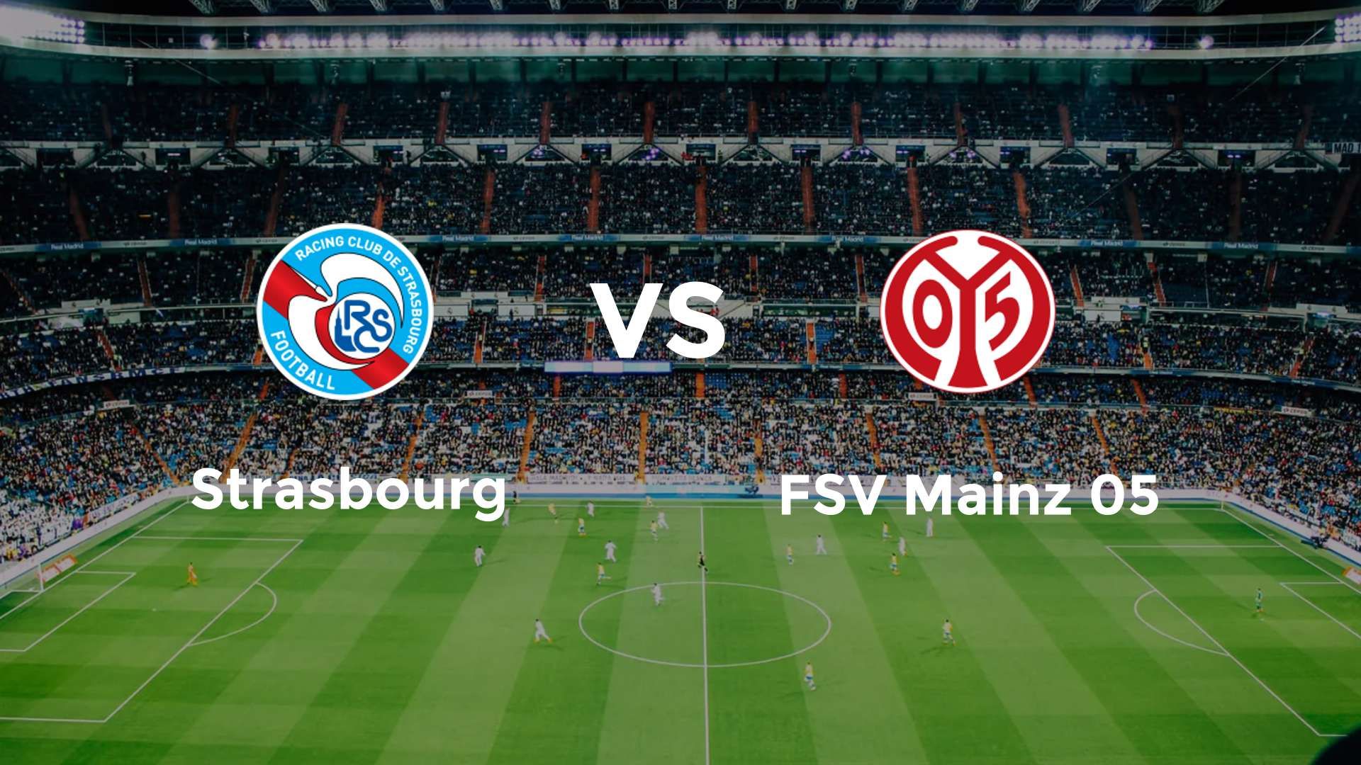 Strasbourg vs FSV Mainz 05