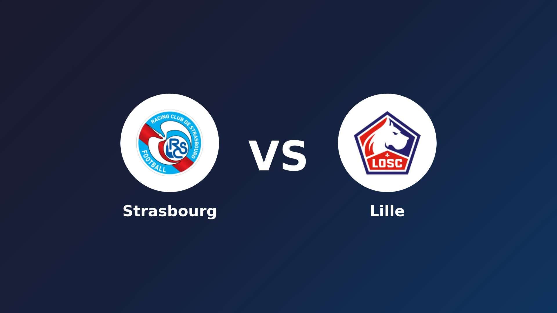 Strasbourg vs LOSC Lille