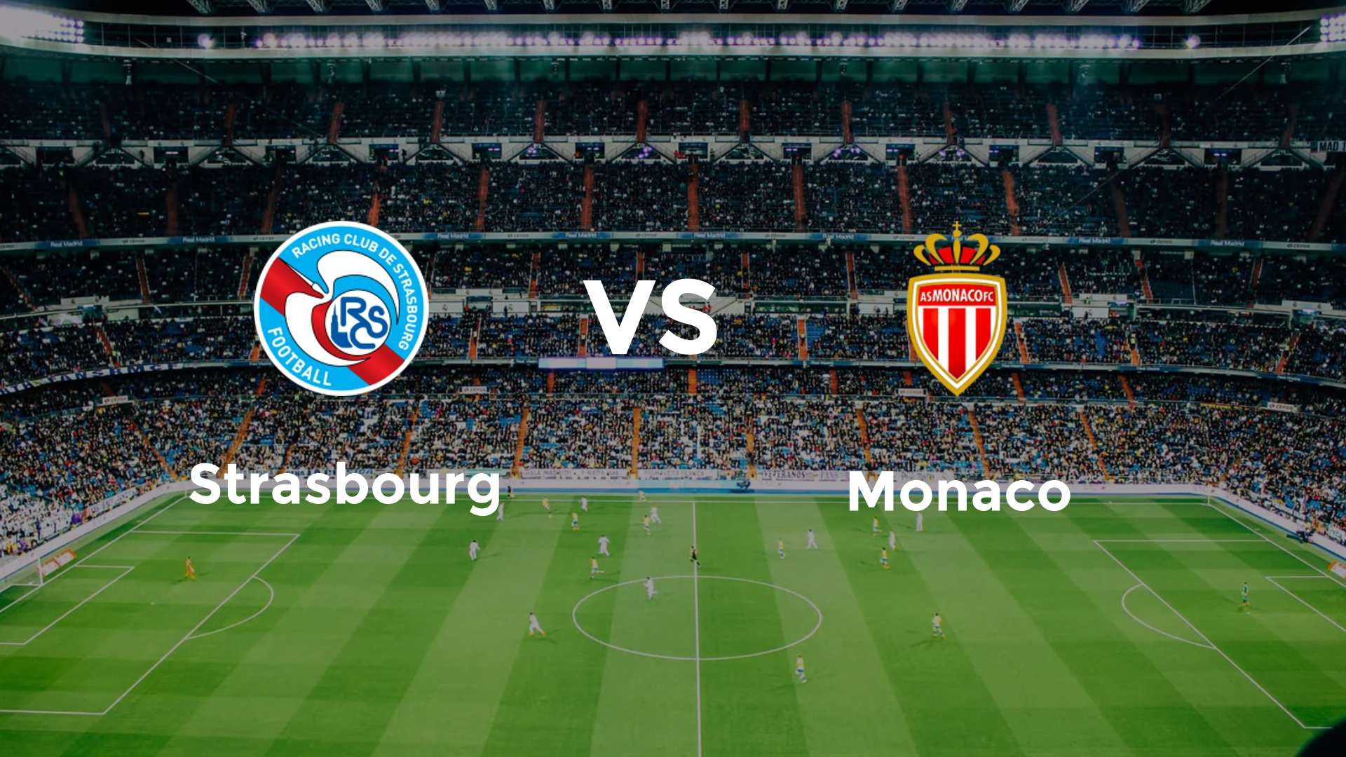 Strasbourg vs Monaco