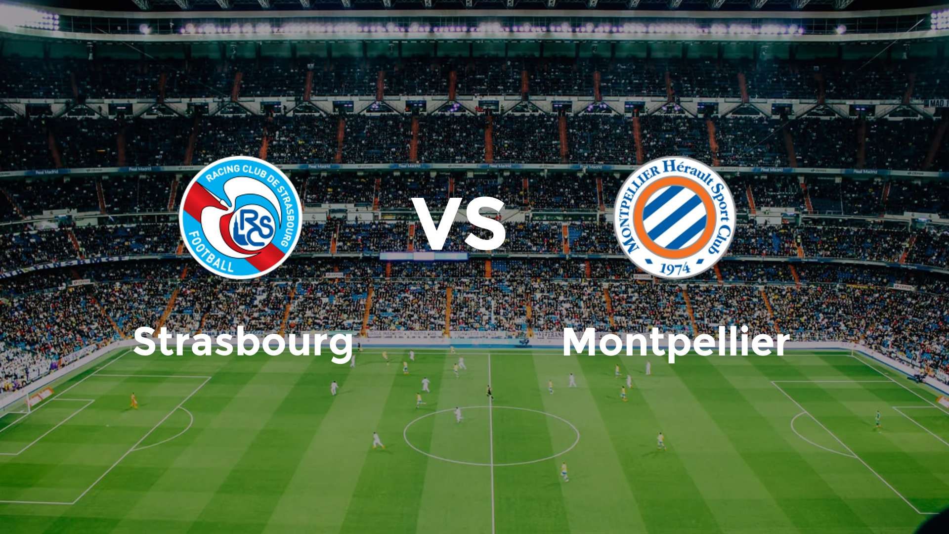 Strasbourg vs Montpellier