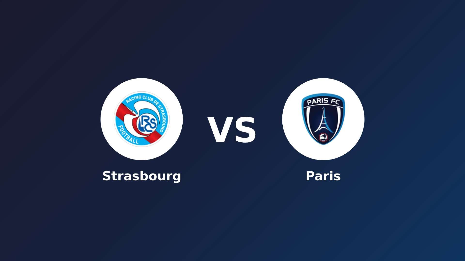 Strasbourg vs Paris