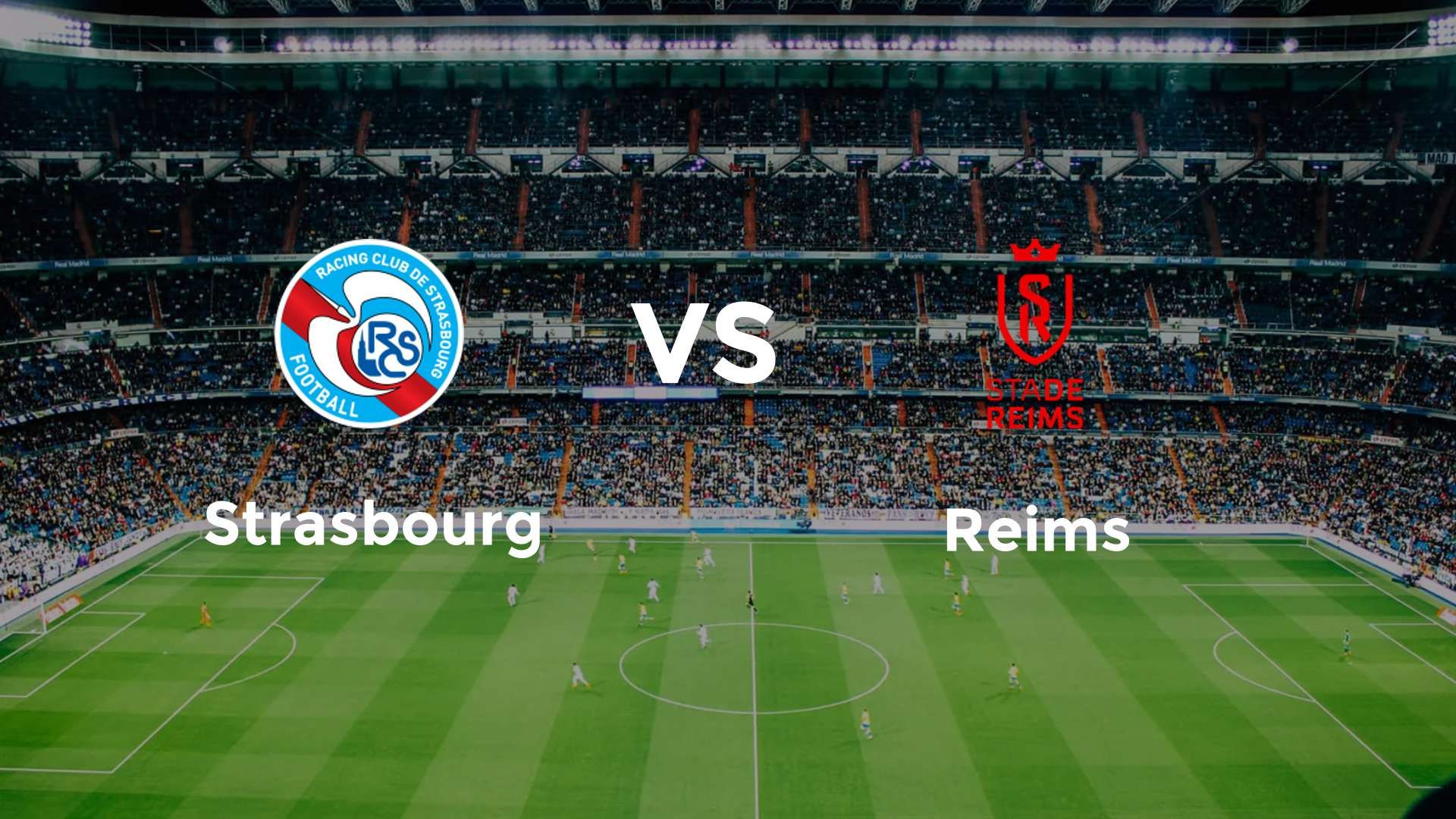 Strasbourg vs Reims