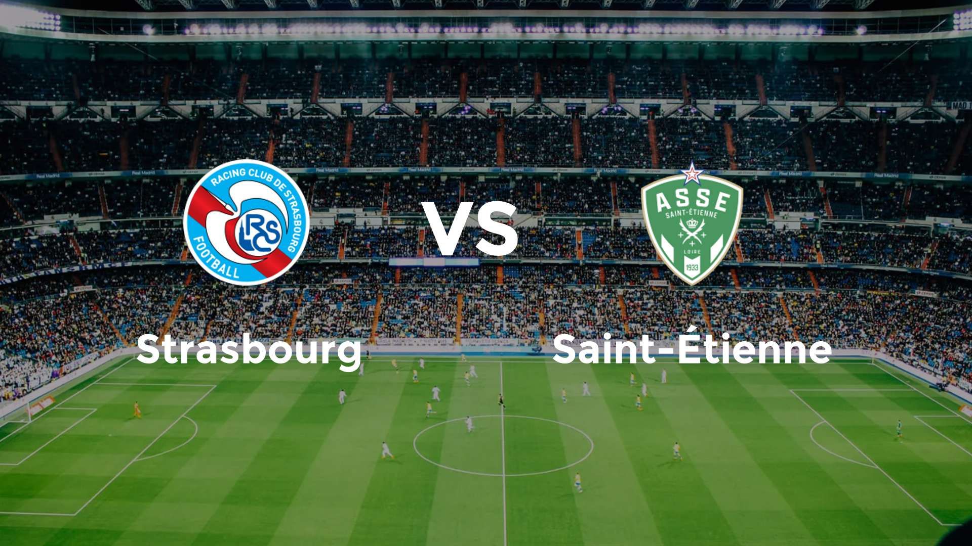 Strasbourg vs Saint-Étienne