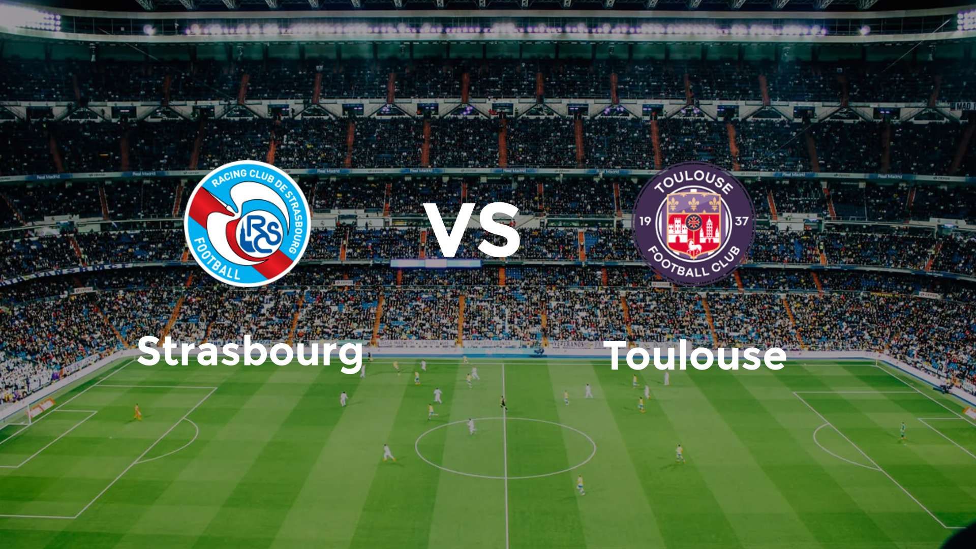 Strasbourg vs Toulouse