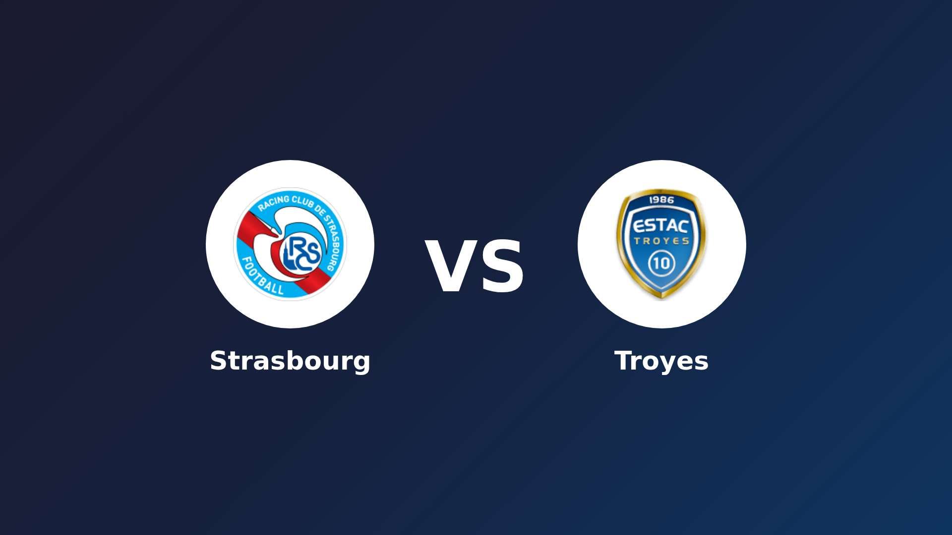 Strasbourg vs Troyes