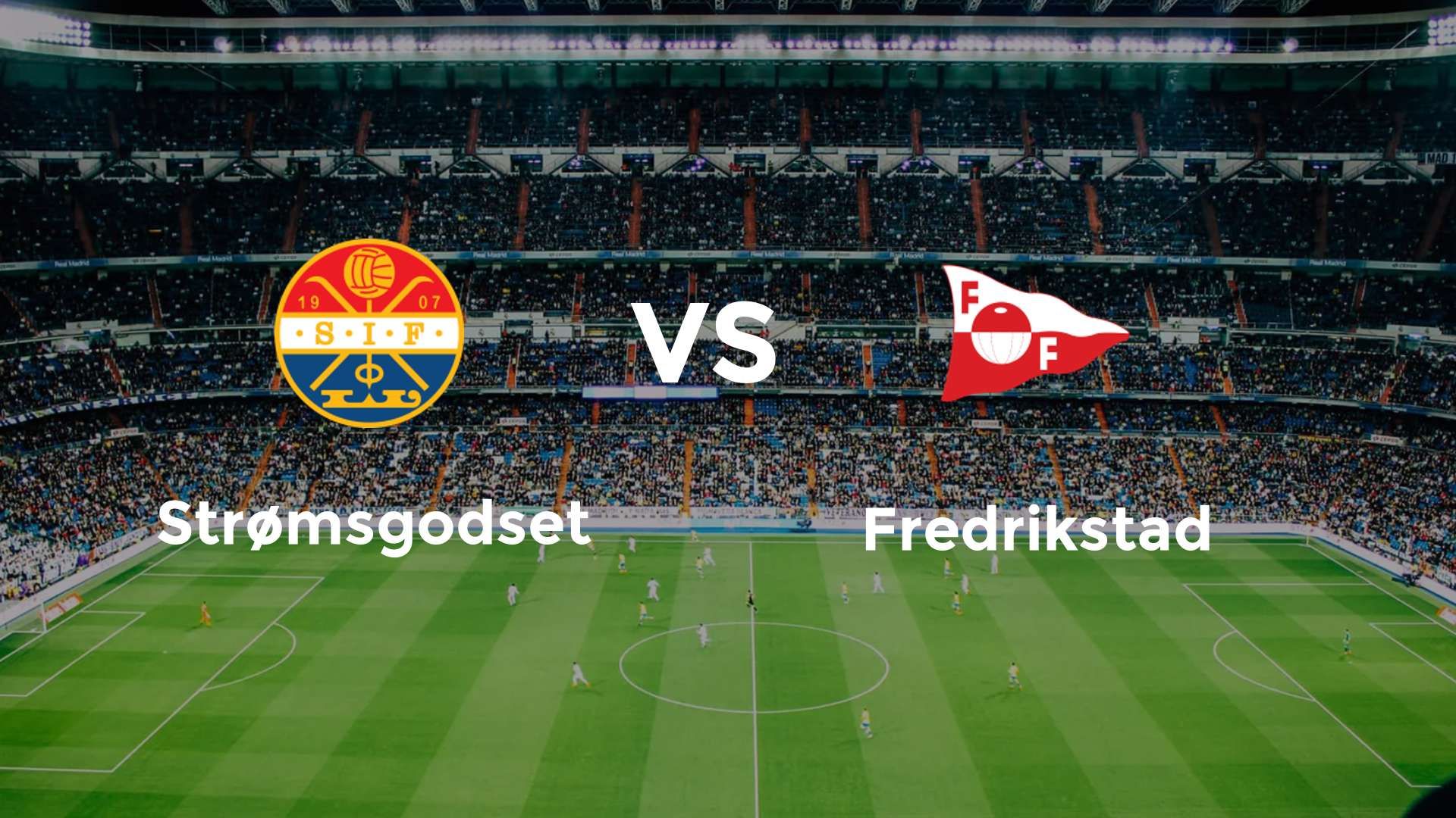 Strømsgodset vs Fredrikstad
