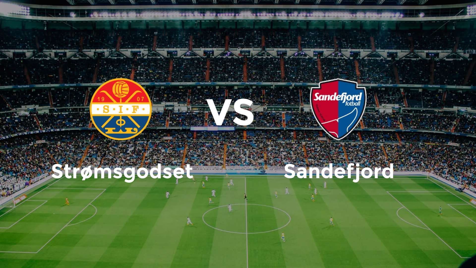 Strømsgodset vs Sandefjord