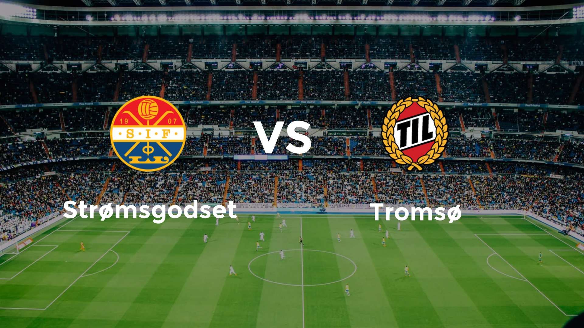 Strømsgodset vs Tromsø