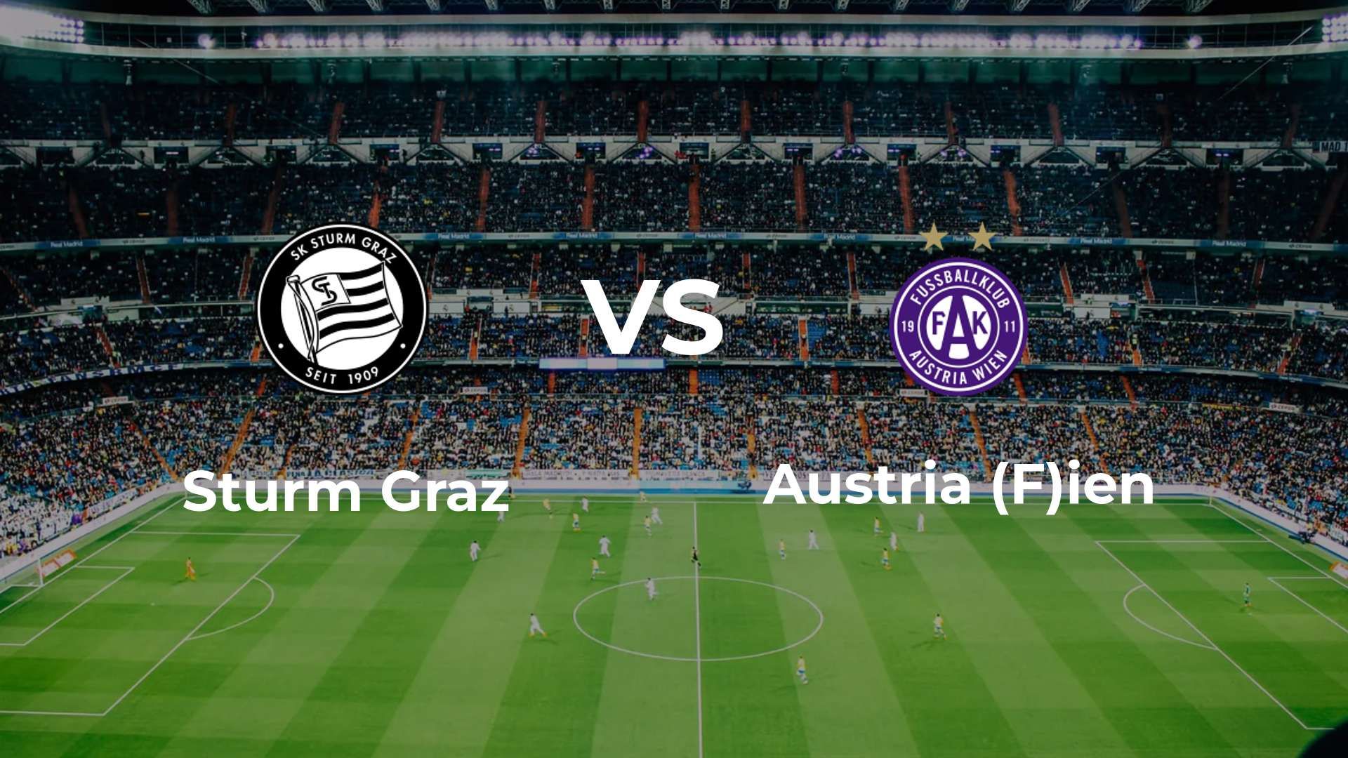 Sturm Graz vs Austria (F)ien