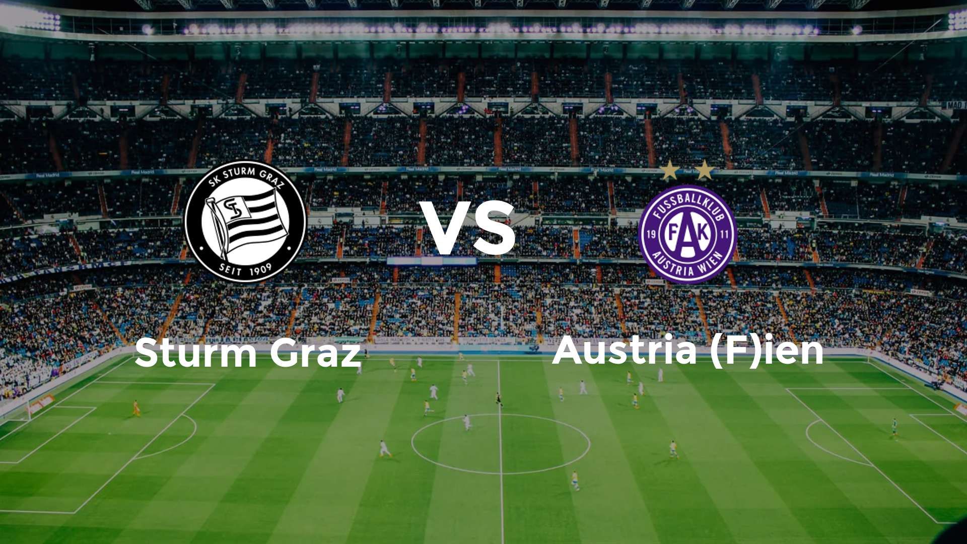 Sturm Graz vs Austria (F)ien