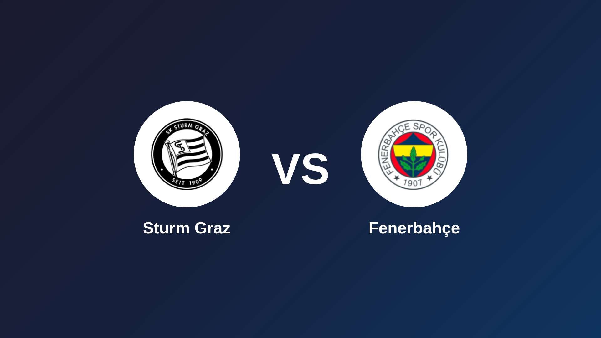 Sturm Graz vs Fenerbahçe