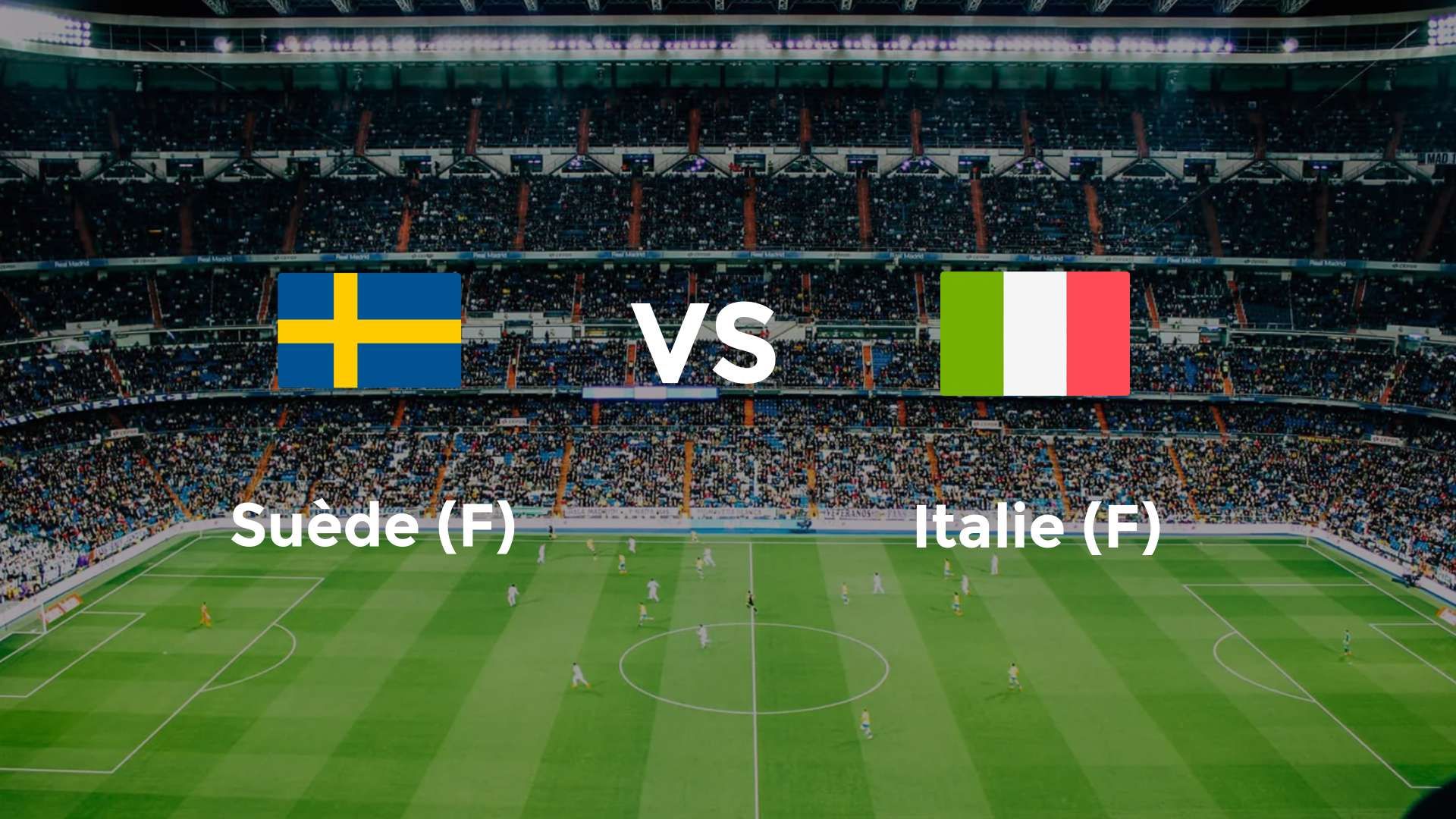 Suède (F) vs Italie (F)