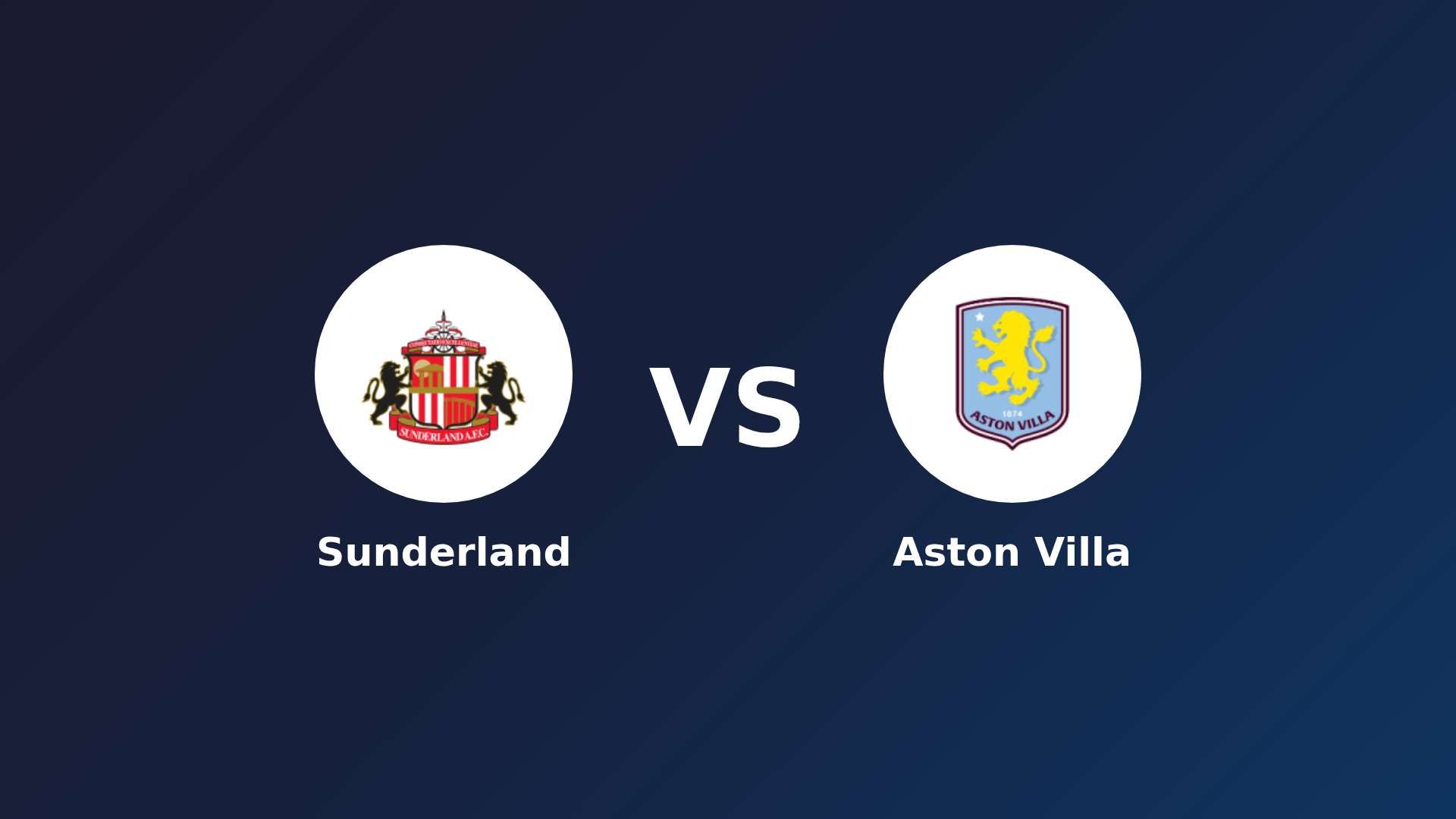 Sunderland vs Aston Villa