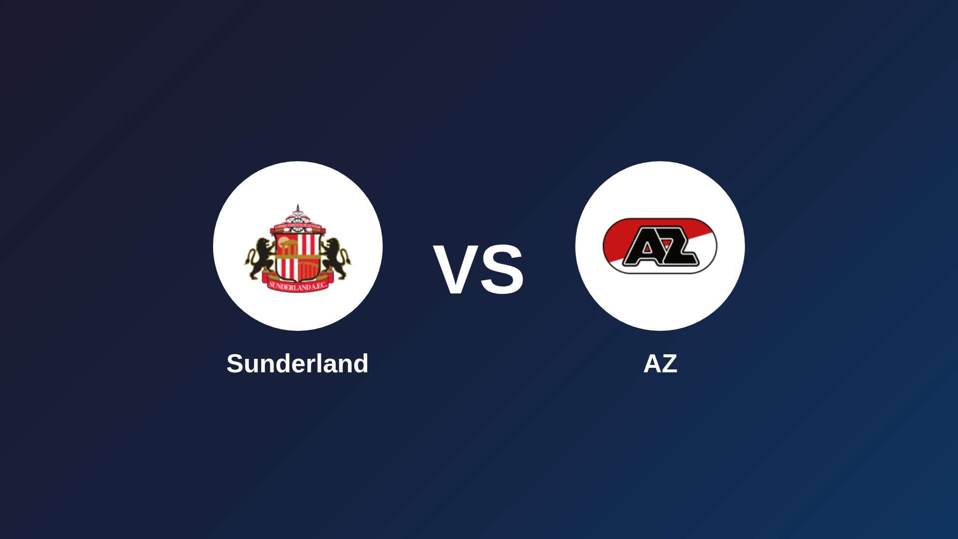 Sunderland vs AZ Alkmaar