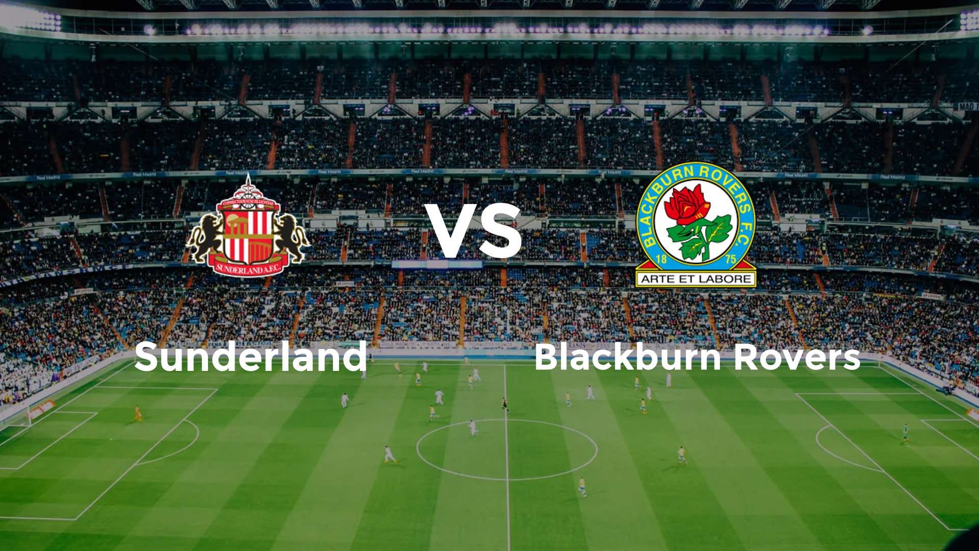 Sunderland vs Blackburn Rovers