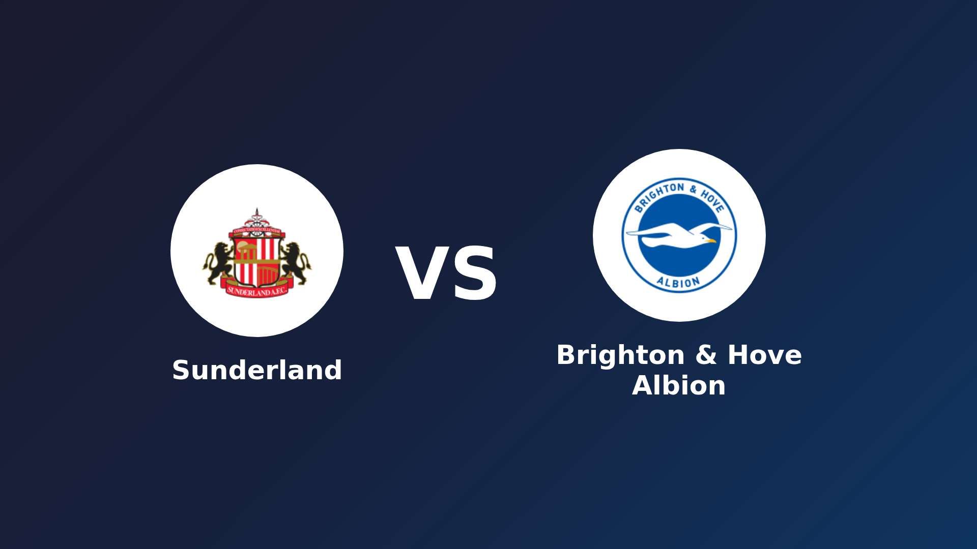 Sunderland vs Brighton & Hove Albion