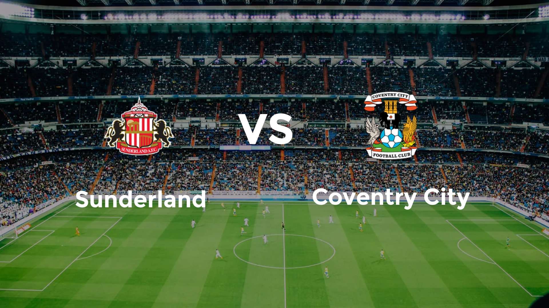 Sunderland vs Coventry City
