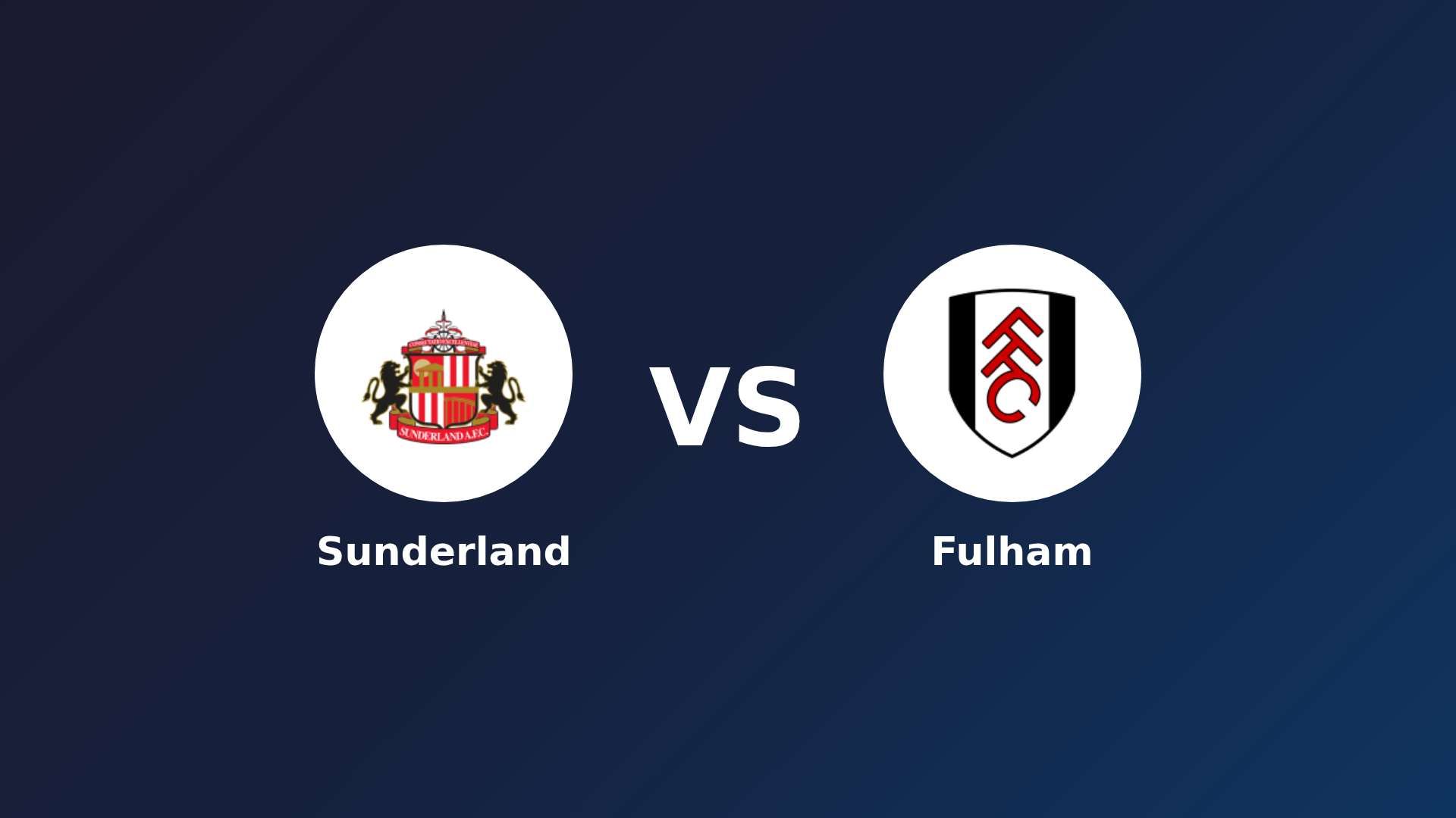 Sunderland vs Fulham