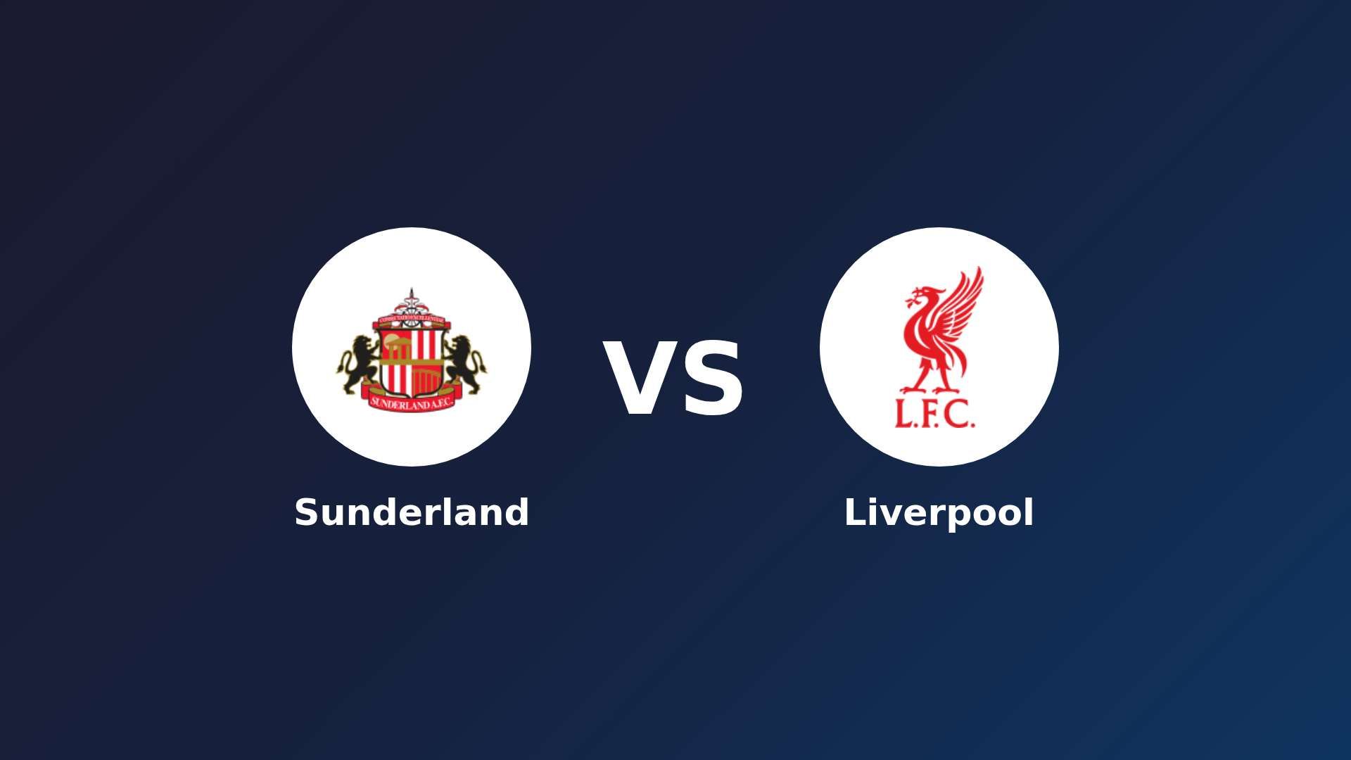 Sunderland vs Liverpool