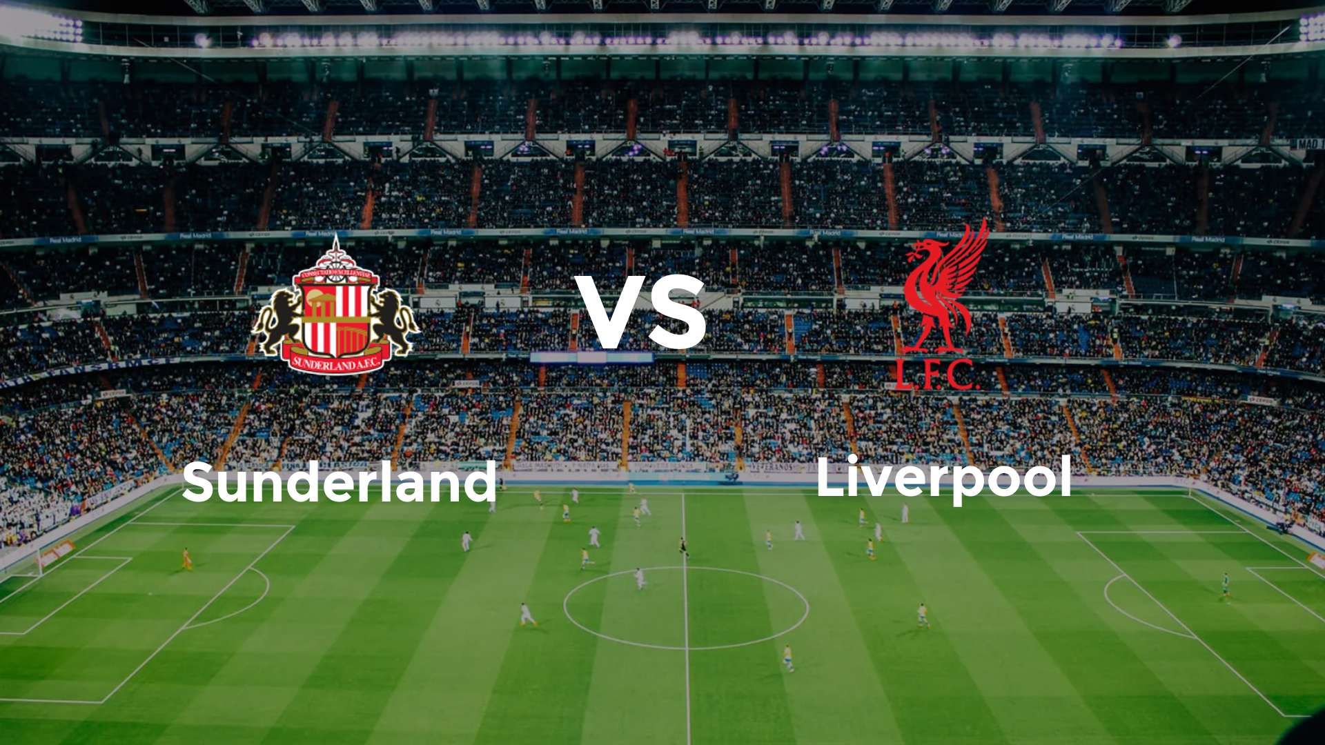 Sunderland vs Liverpool
