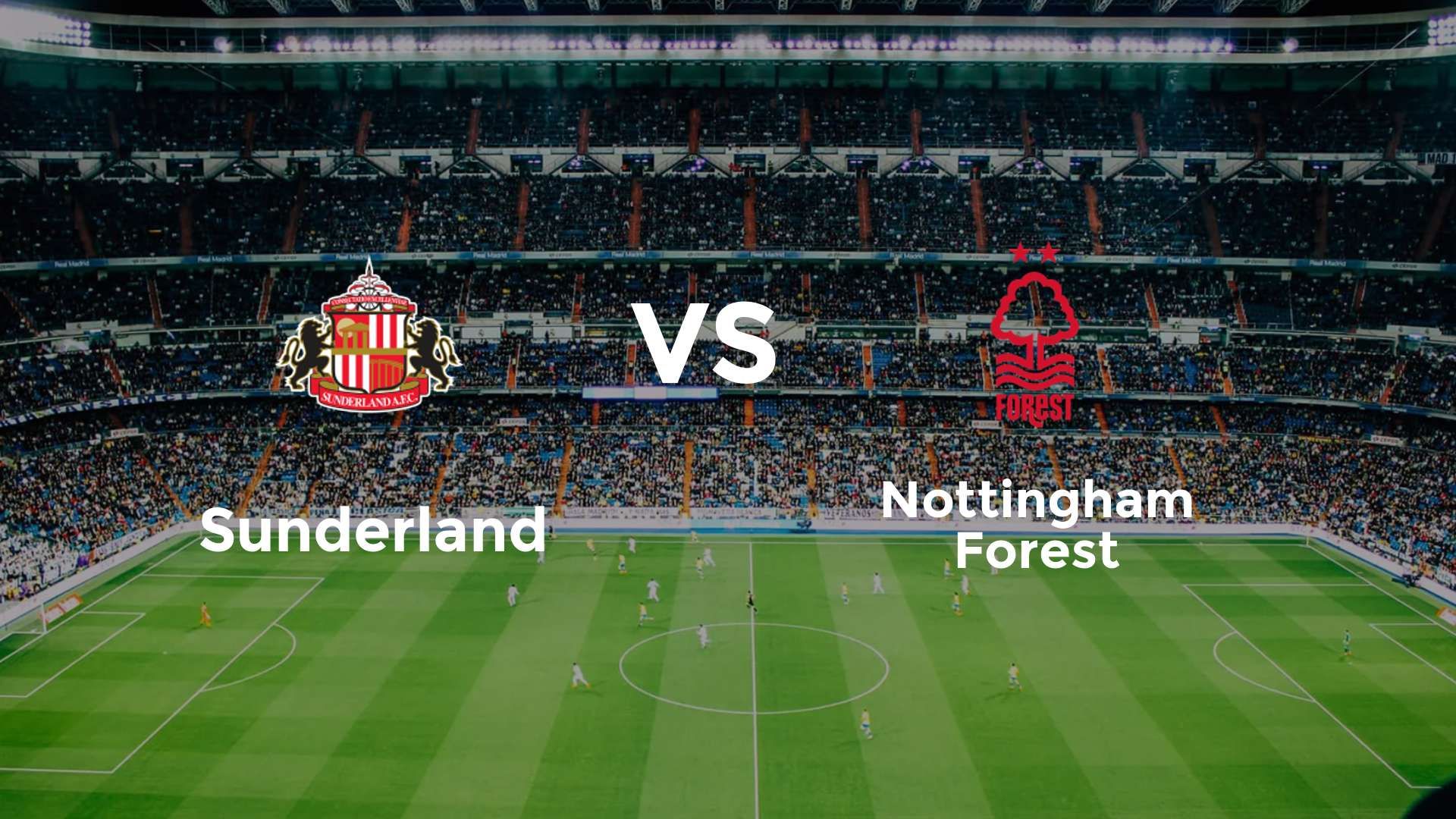 Sunderland vs Nottingham Forest