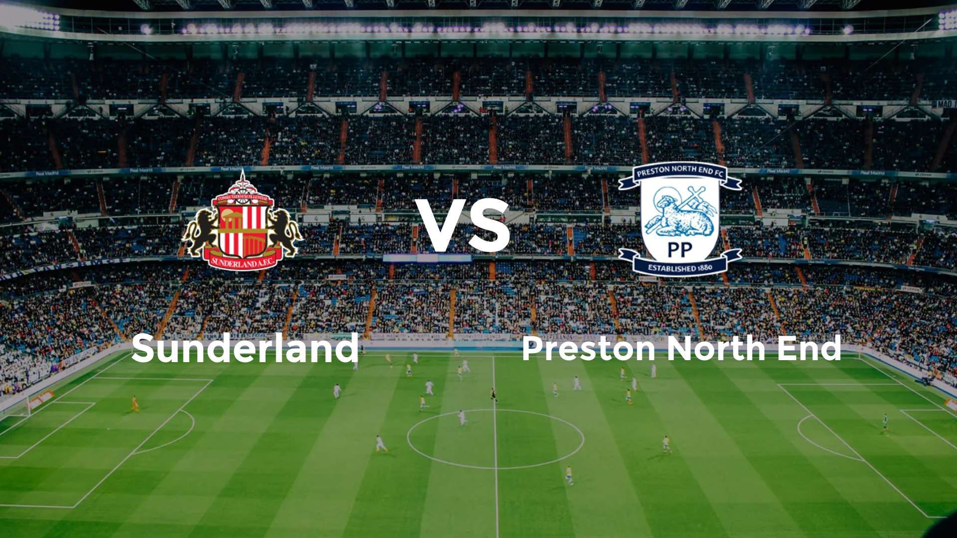 Sunderland vs Preston North End