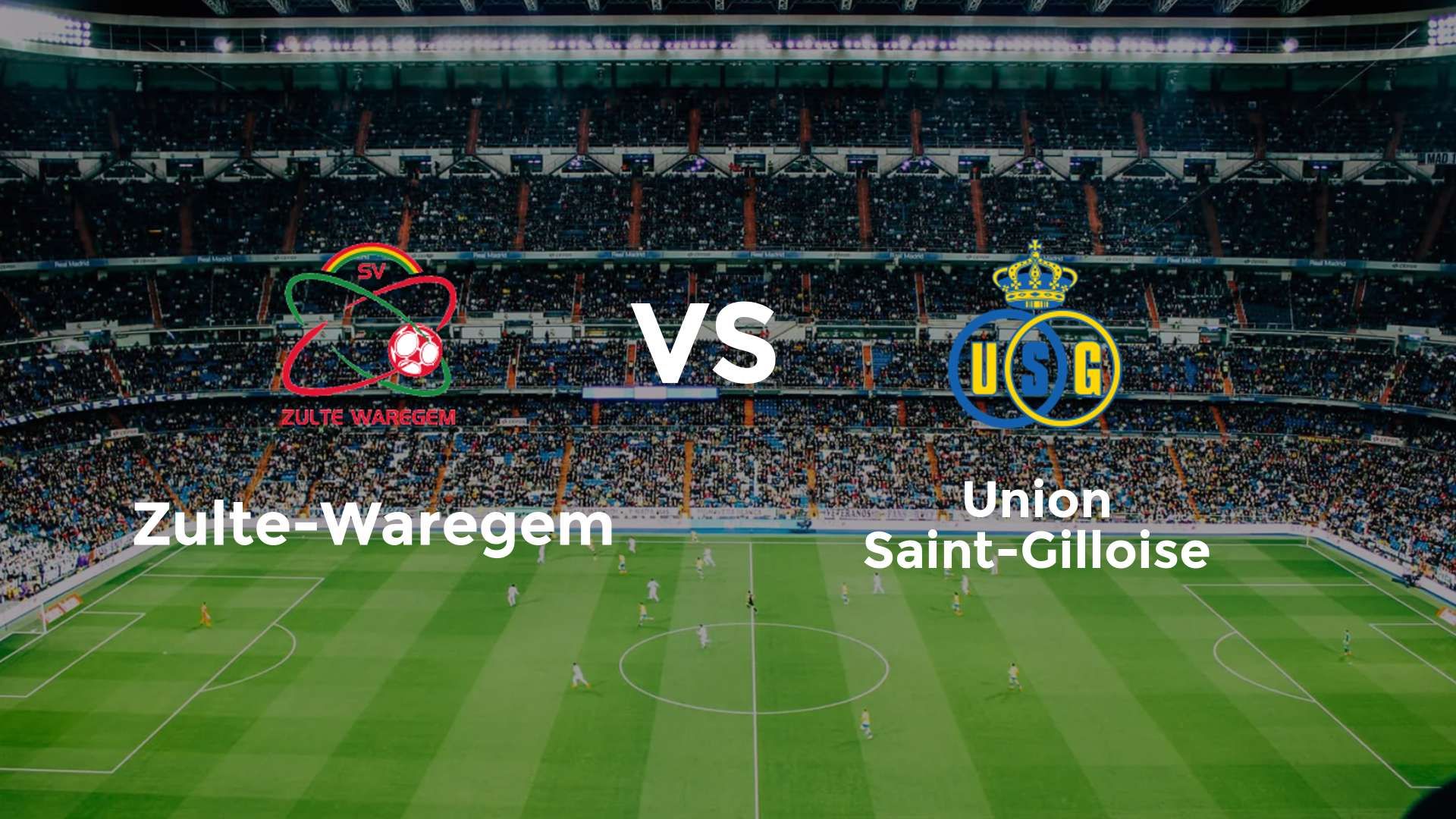 Zulte-Waregem vs Union Saint-Gilloise