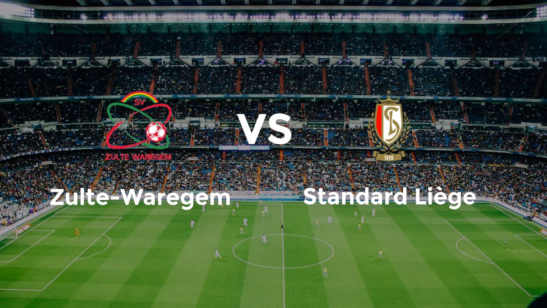 Zulte-Waregem vs Standard Liège