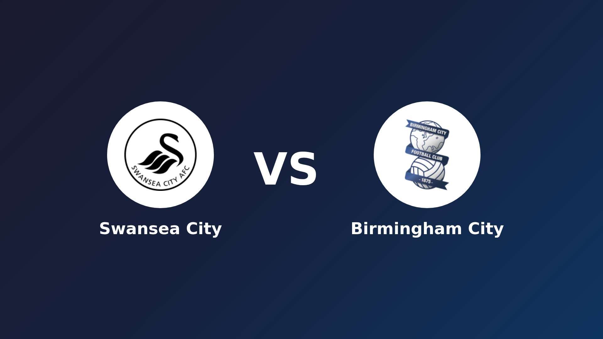 Swansea City vs Birmingham City
